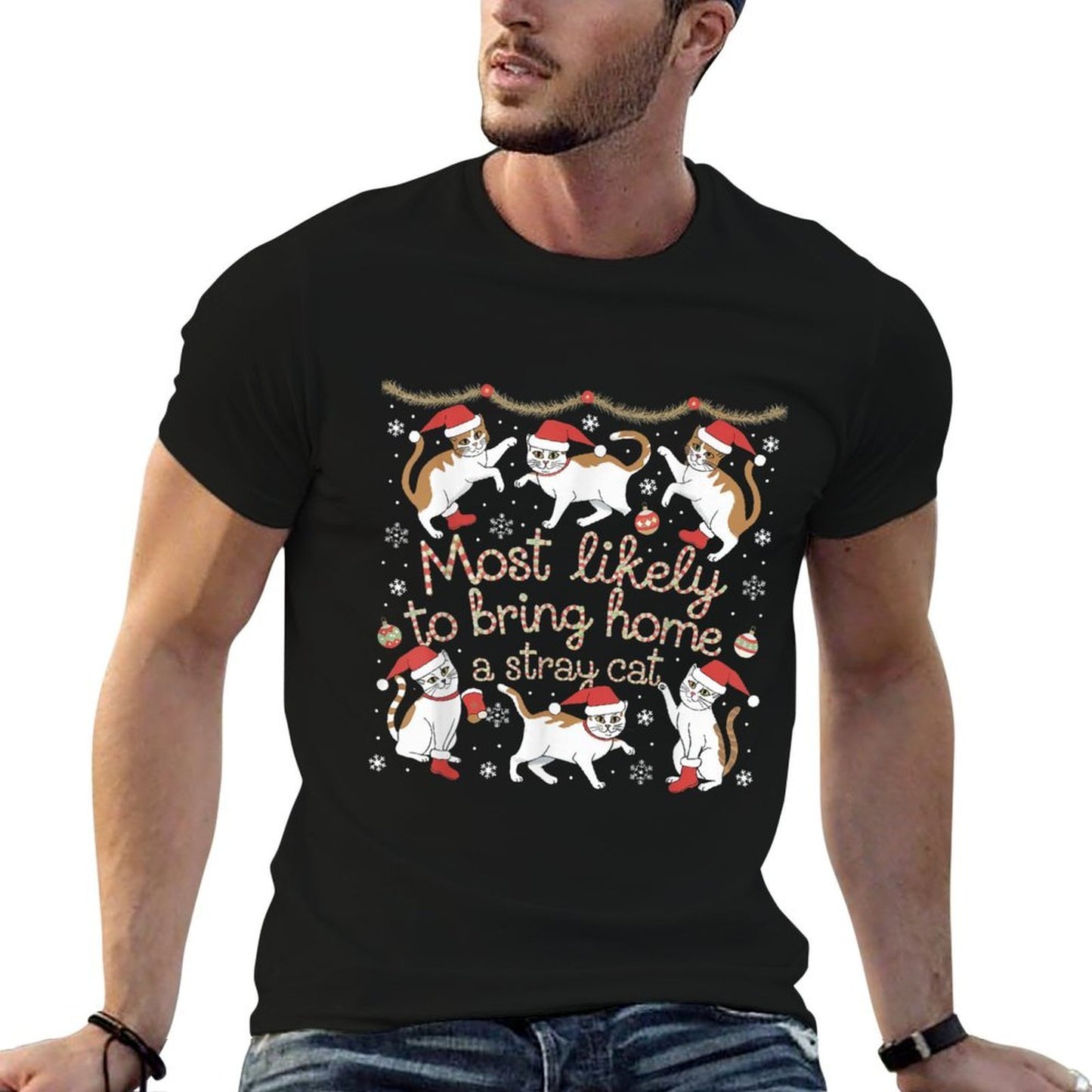 Most Likely To Bring Home Stray Cat Graphic-printed T-Shirt