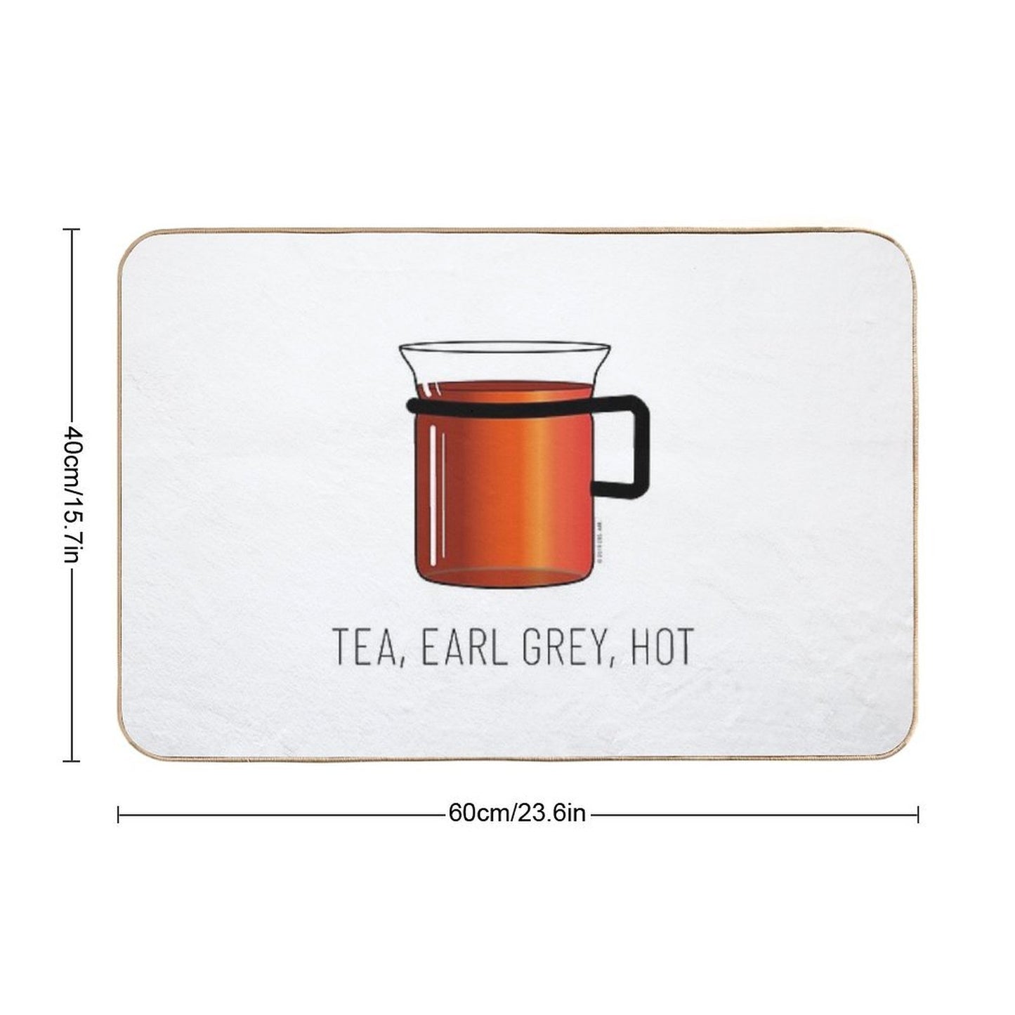 Tea, Earl Grey, Hot - Captain Picard, Star Trek TNG, (light Backgrounds) Long-Lasting Bath Mat