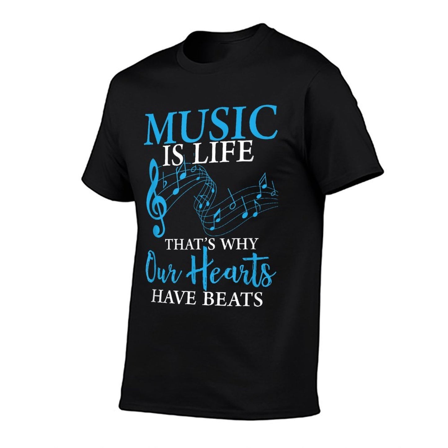 Music Is Life That's Why Our Hearts Have Beats Quick-drying T-Shirt