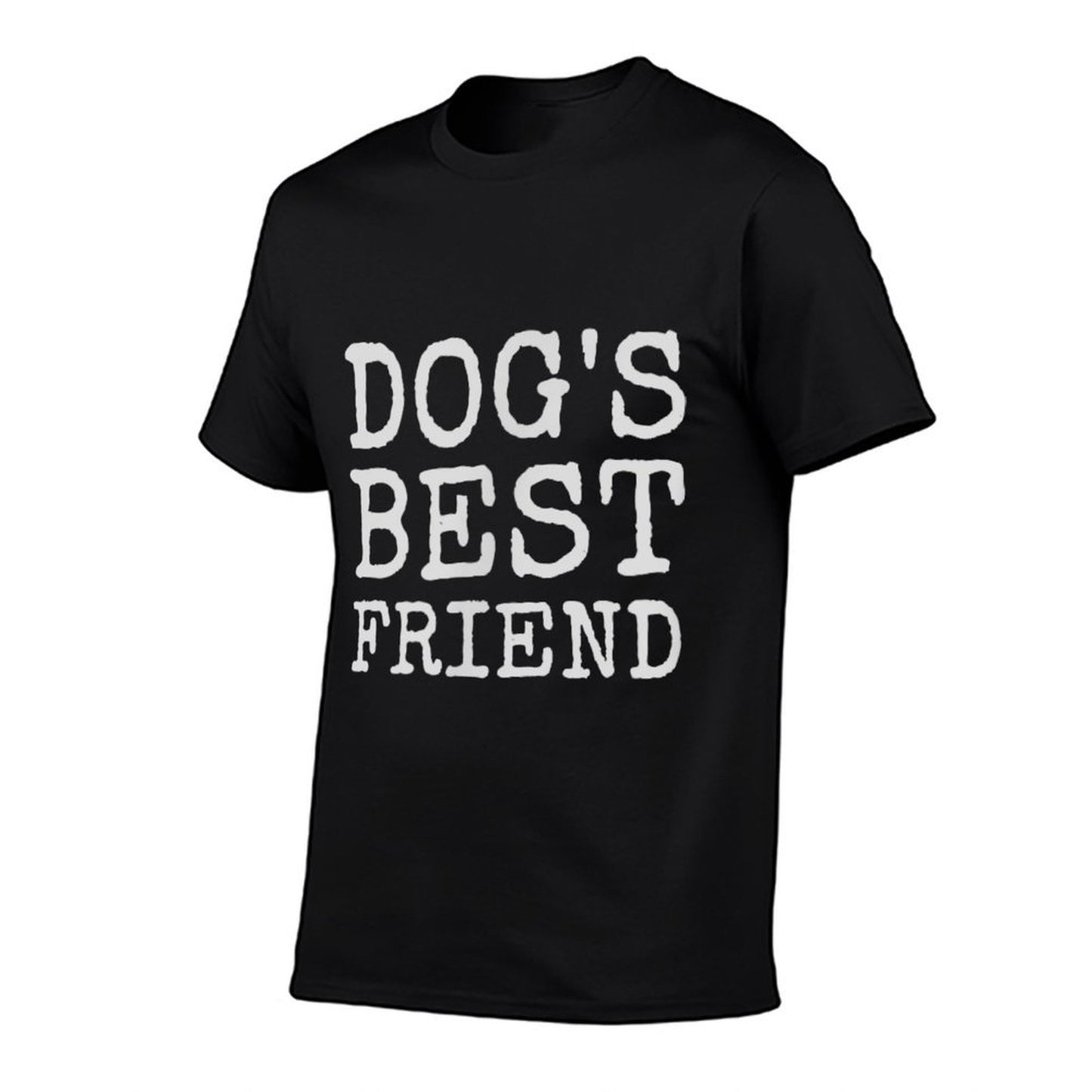 Dogs Best Friend Dog Lover for Humans Stretchy T-Shirt