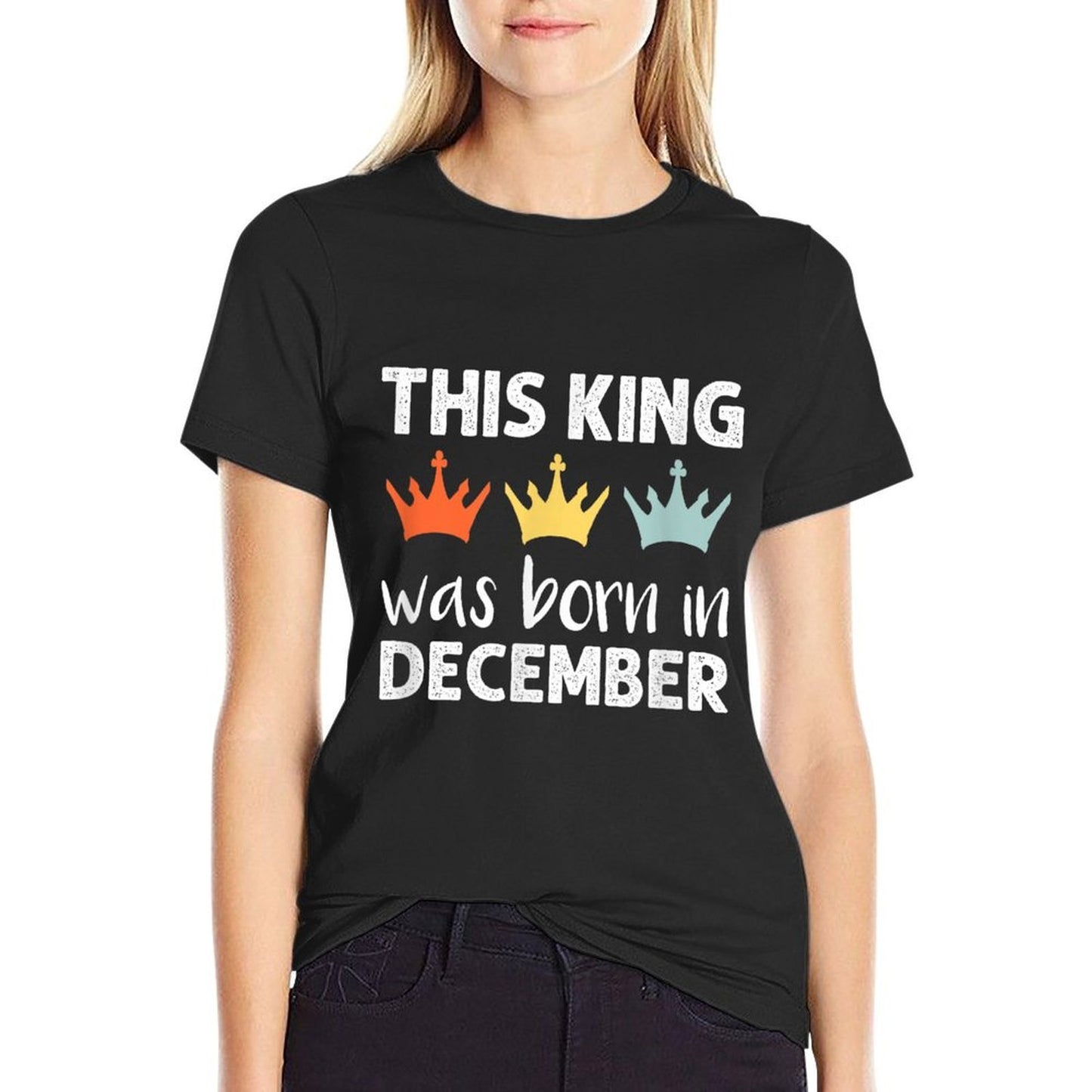 This King Was Born - December Birthday Soft T-Shirt