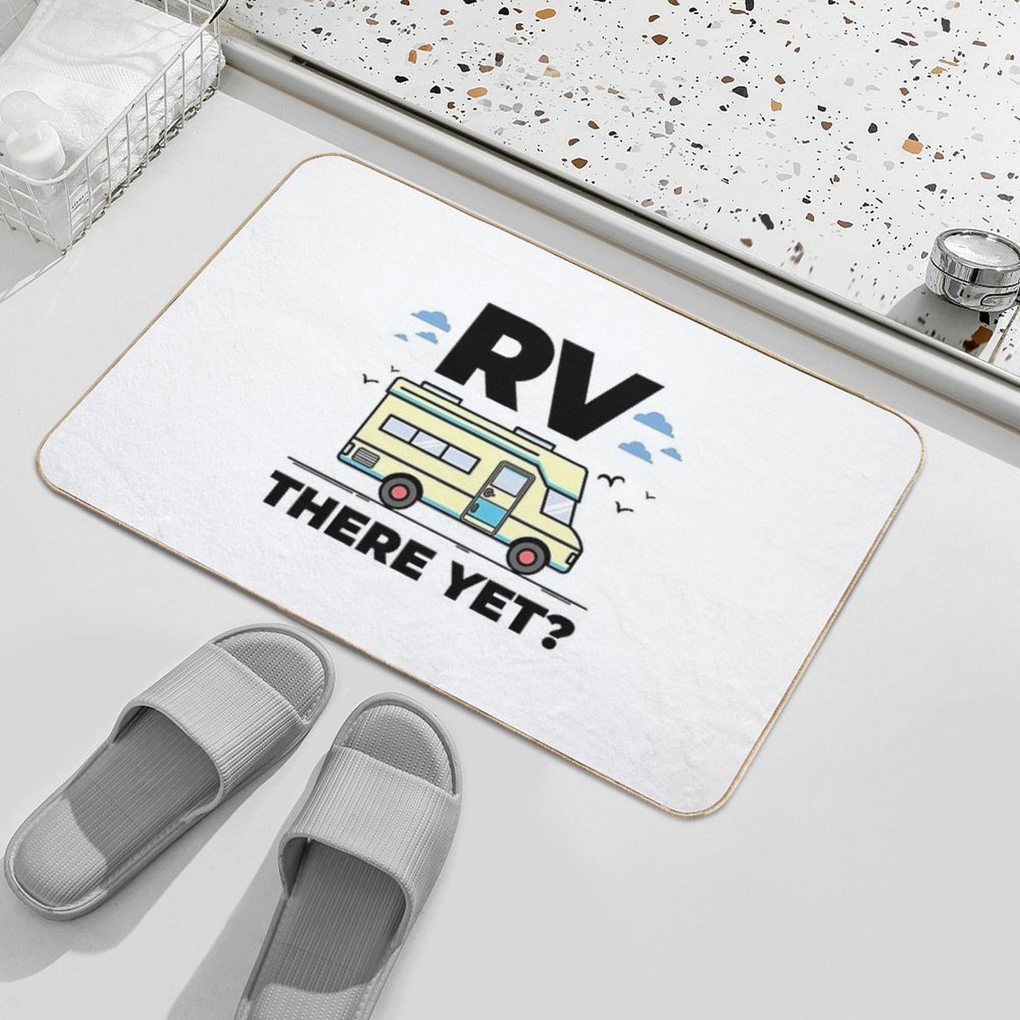 RV There Yet Funny Recreational Vehicle, Motorhome,, Camper, Motor Home  Rapid-Drying Bath Mat