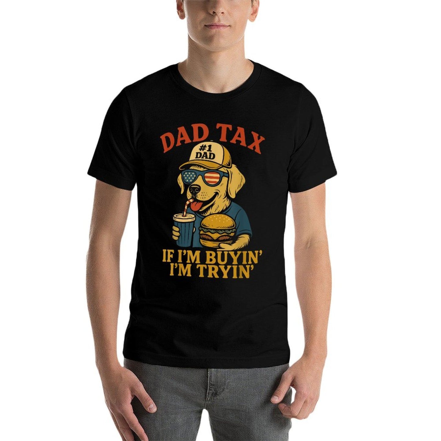 Mens Mens Funny Dad Tax If I'm Buying I'm Trying Dog 4th Of July Fade-proof Color T-Shirt