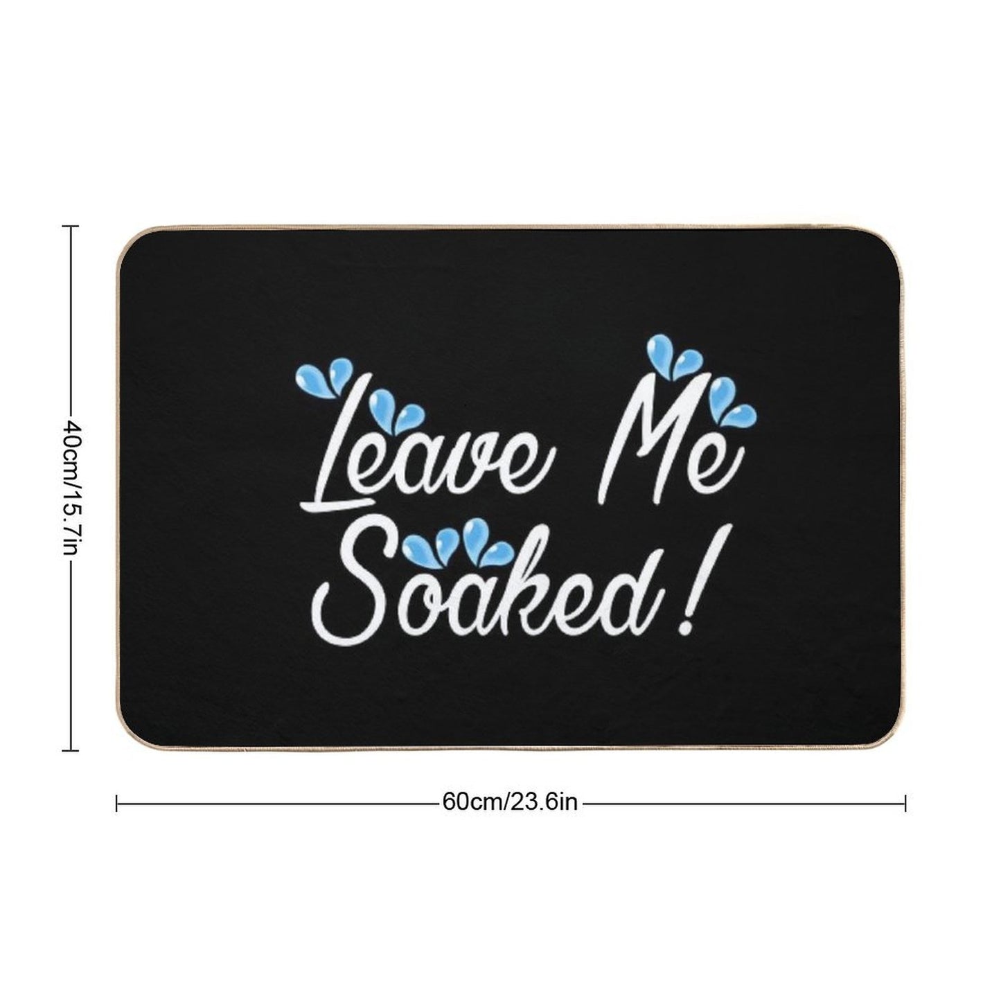 Leave Me Soaked! Bath Mat Collection Easy Maintenance Bath Mat