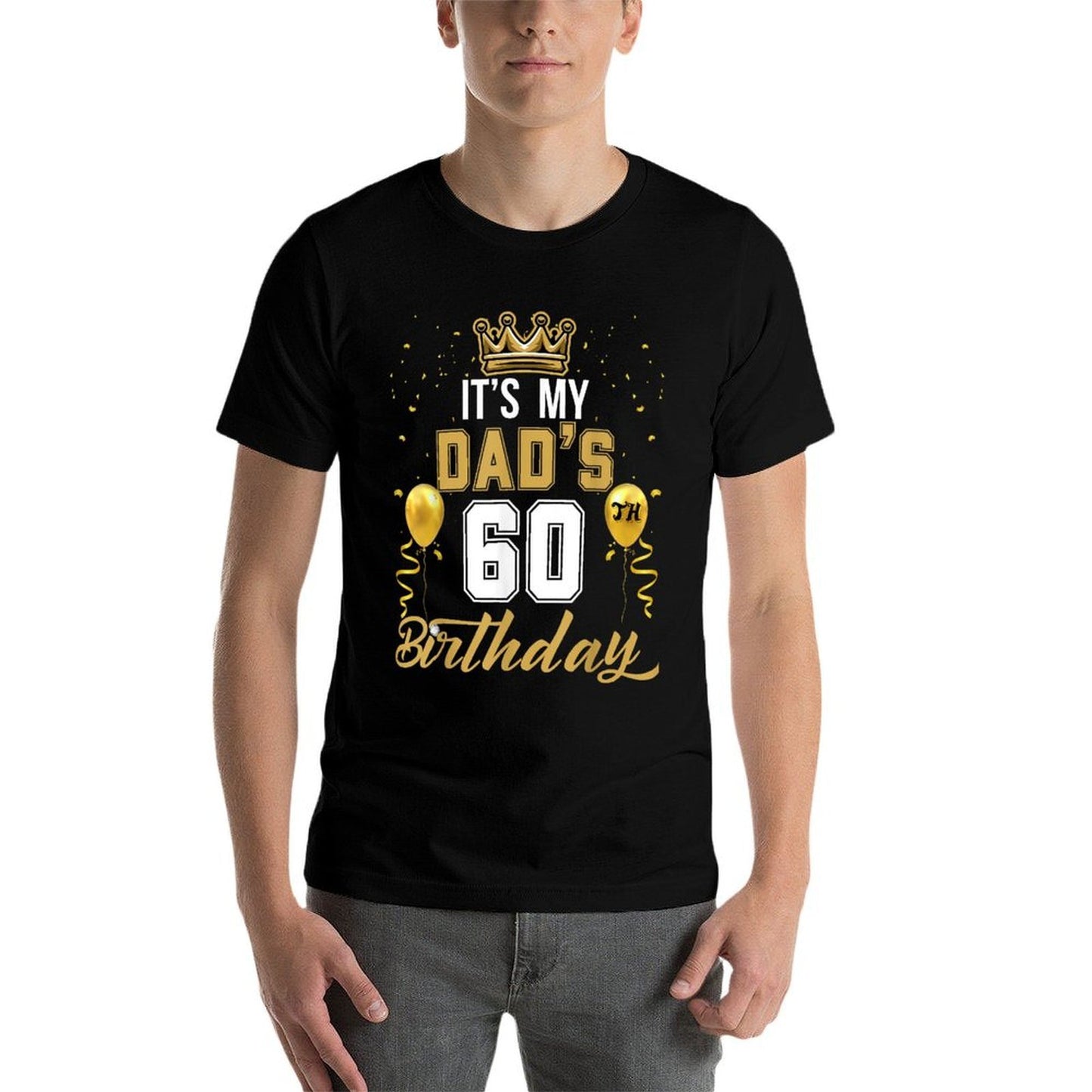 It's My Dad's 60th Birthday Ideas Celebrate Adults Vintage Cotton T-Shirt