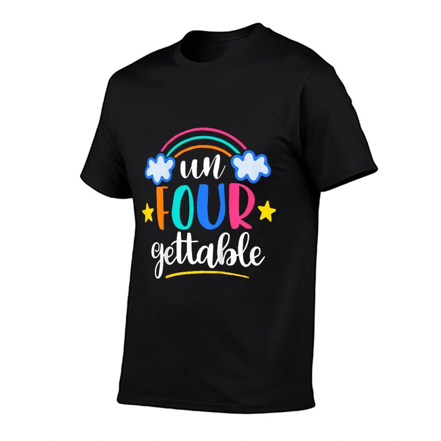 Kids Un Four Gettable Rainbow B-Day 4th Birthday Gift 4 Years Old Slim-fit Cut T-Shirt