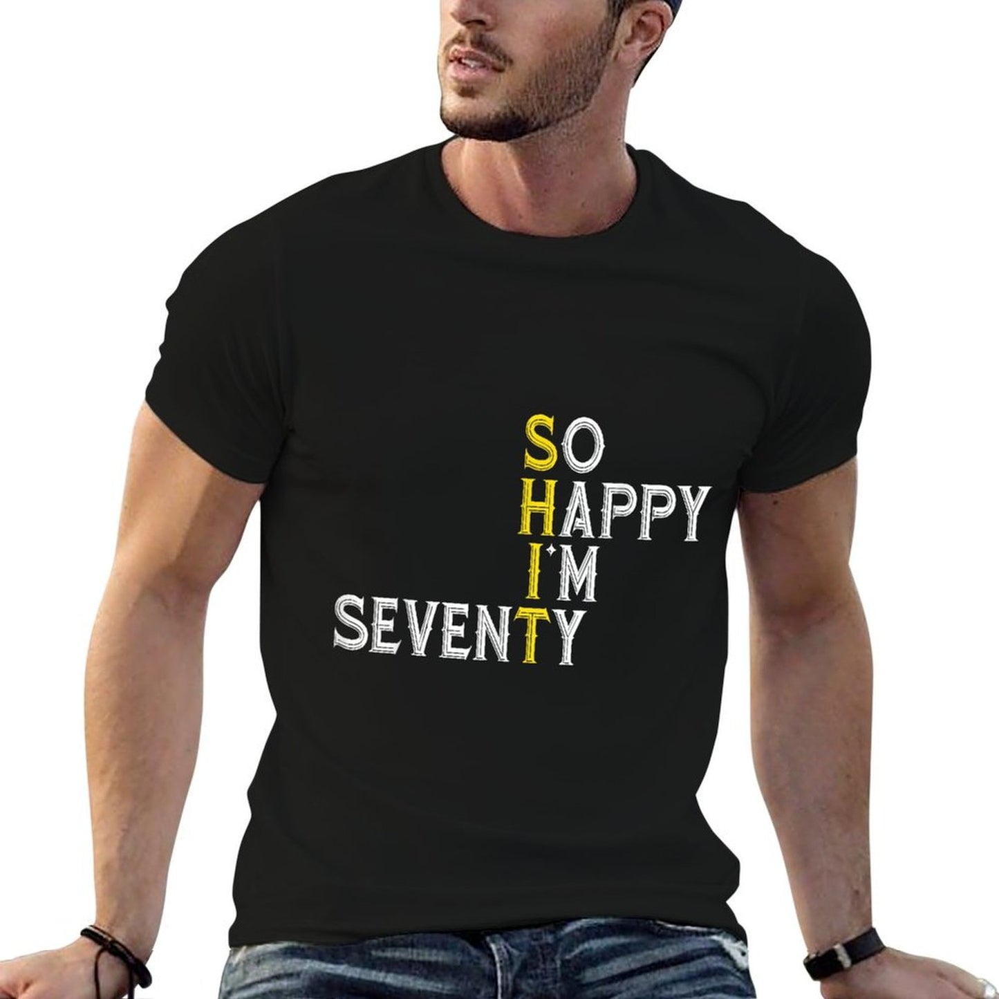 So Happy I'm Seventy 70 Year Old Bday Funny 70th Birthday Breathable T-Shirt