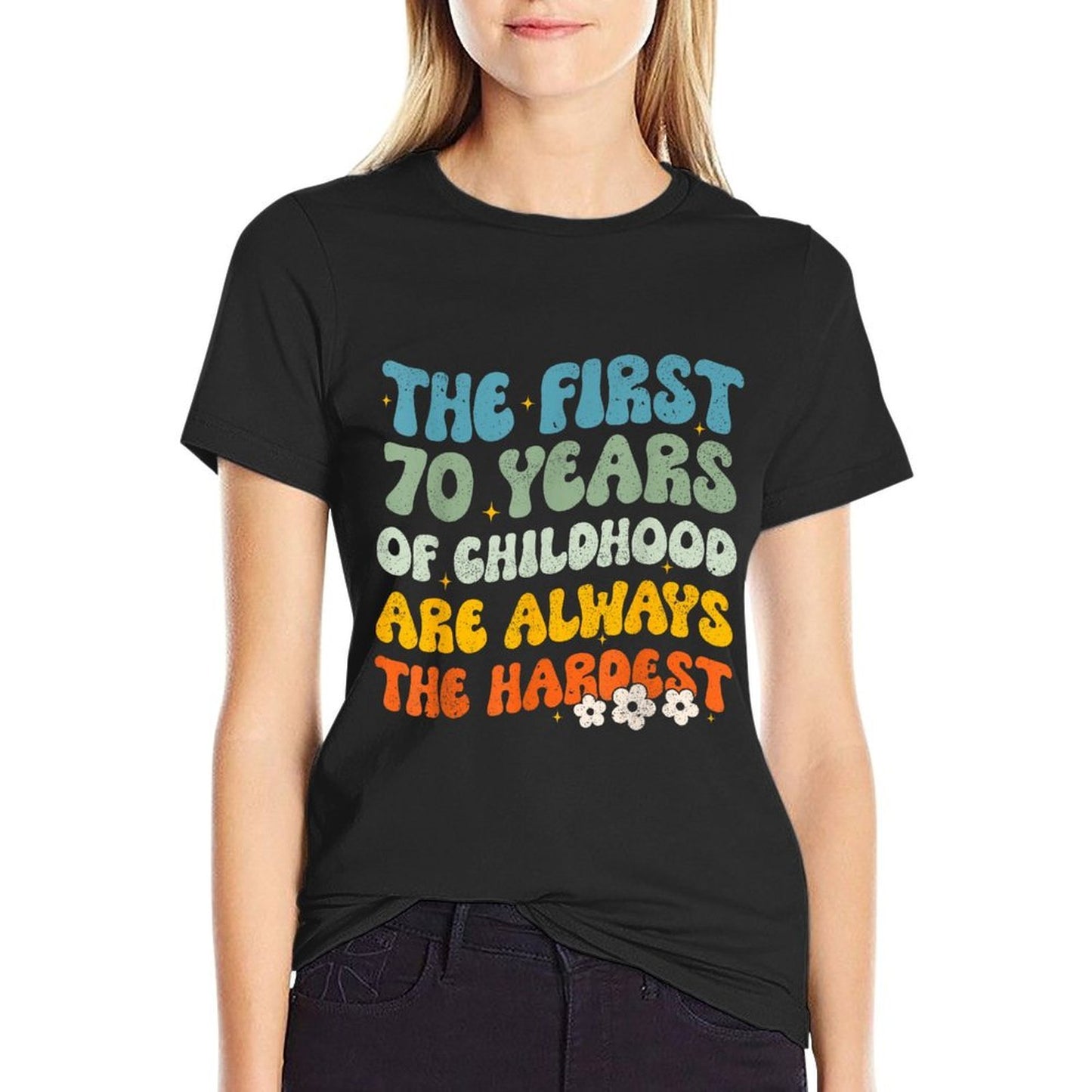 The First 70 Years Childhood Hardest Groovy 70th Birthday Graphic-printed T-Shirt