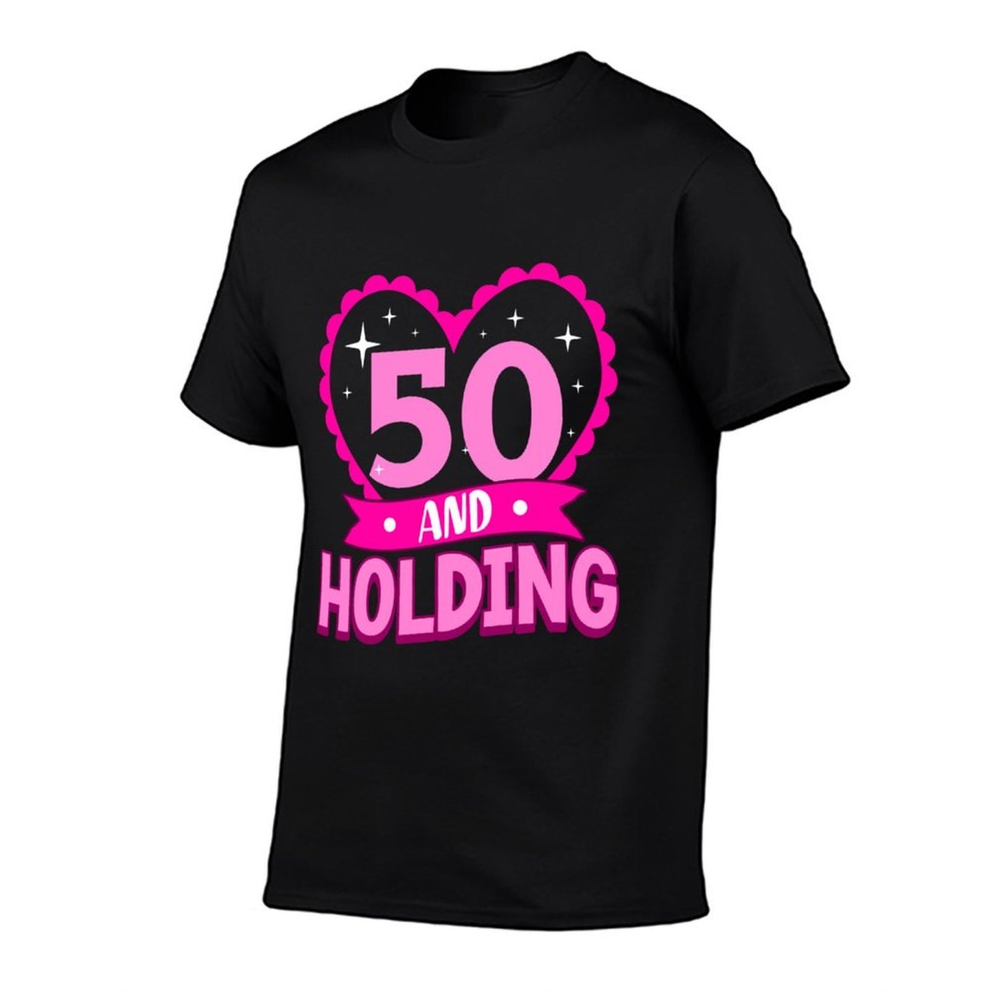 50 And Holding 50th Birthday for Her Fiftieth Bday Lightweight T-Shirt