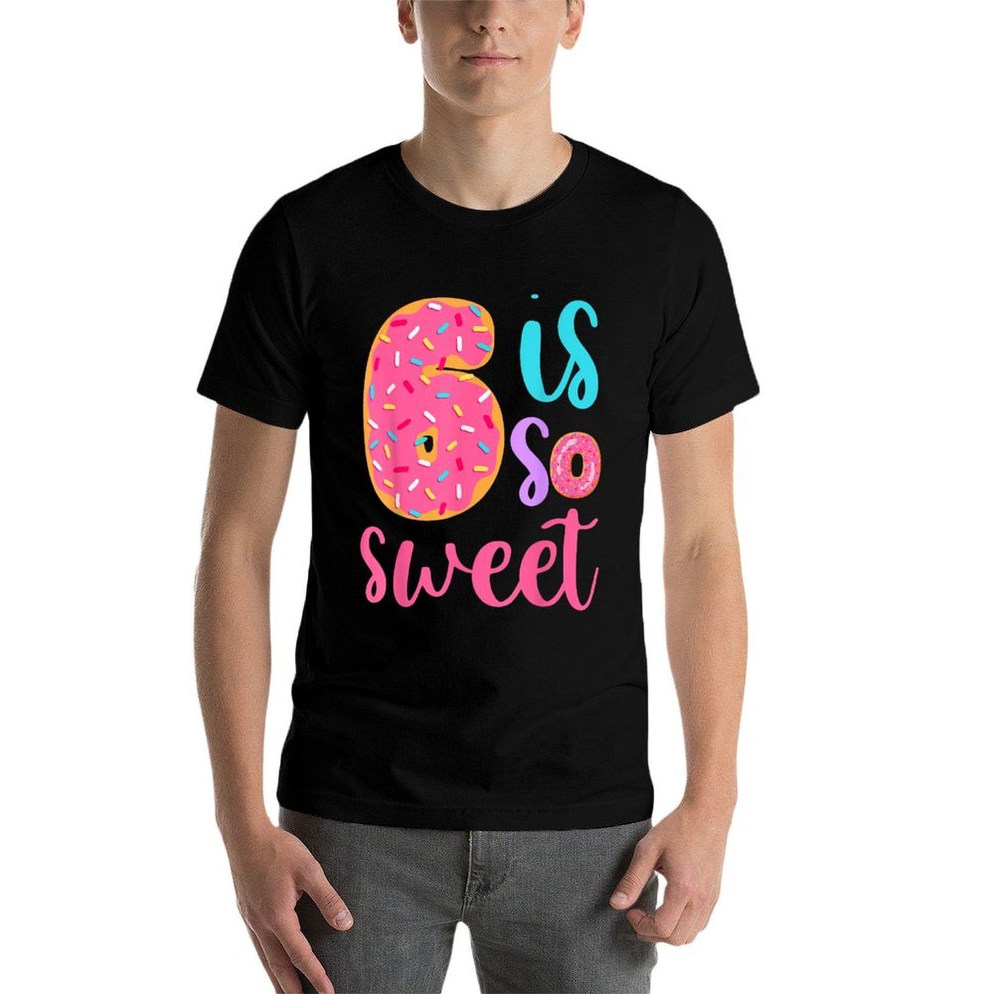 6 Is So Sweet Girls 6th Birthday Donut High-quality Stitching T-Shirt