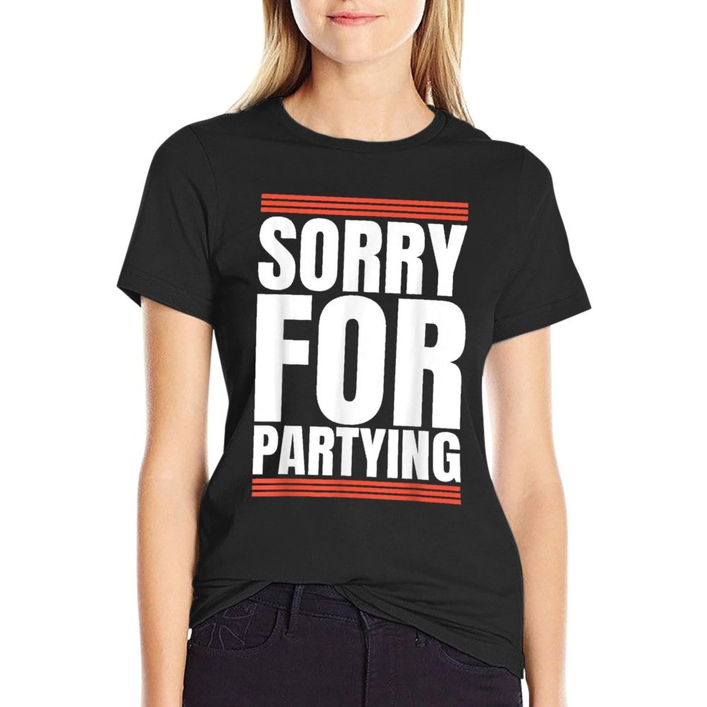 Sorry Funny For Partying Cool Party Birthday Festival  Soft T-Shirt