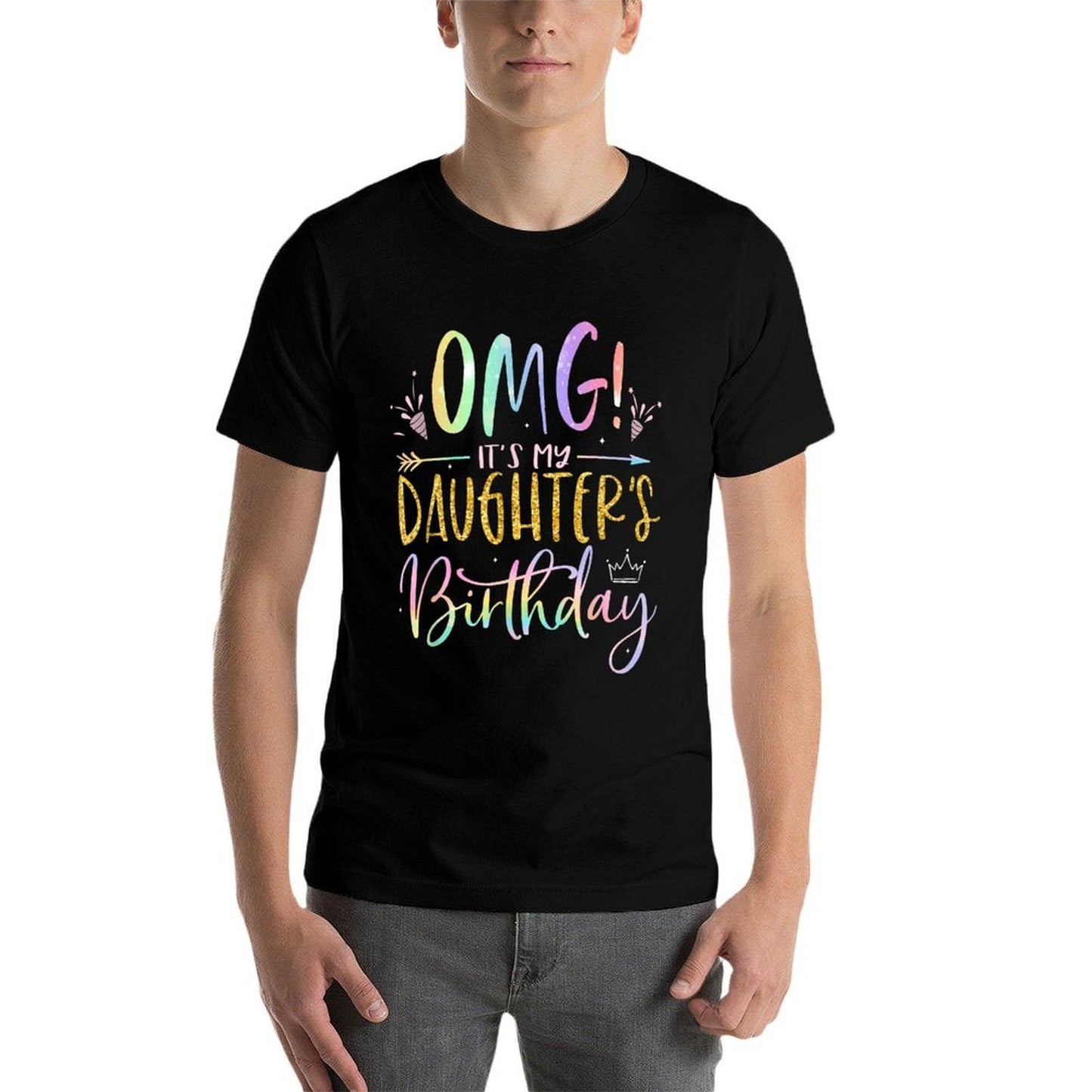 OMG It's My Daughter's Birthday Happy BDay Tie Dye Mom Dad Trendy Pattern T-Shirt