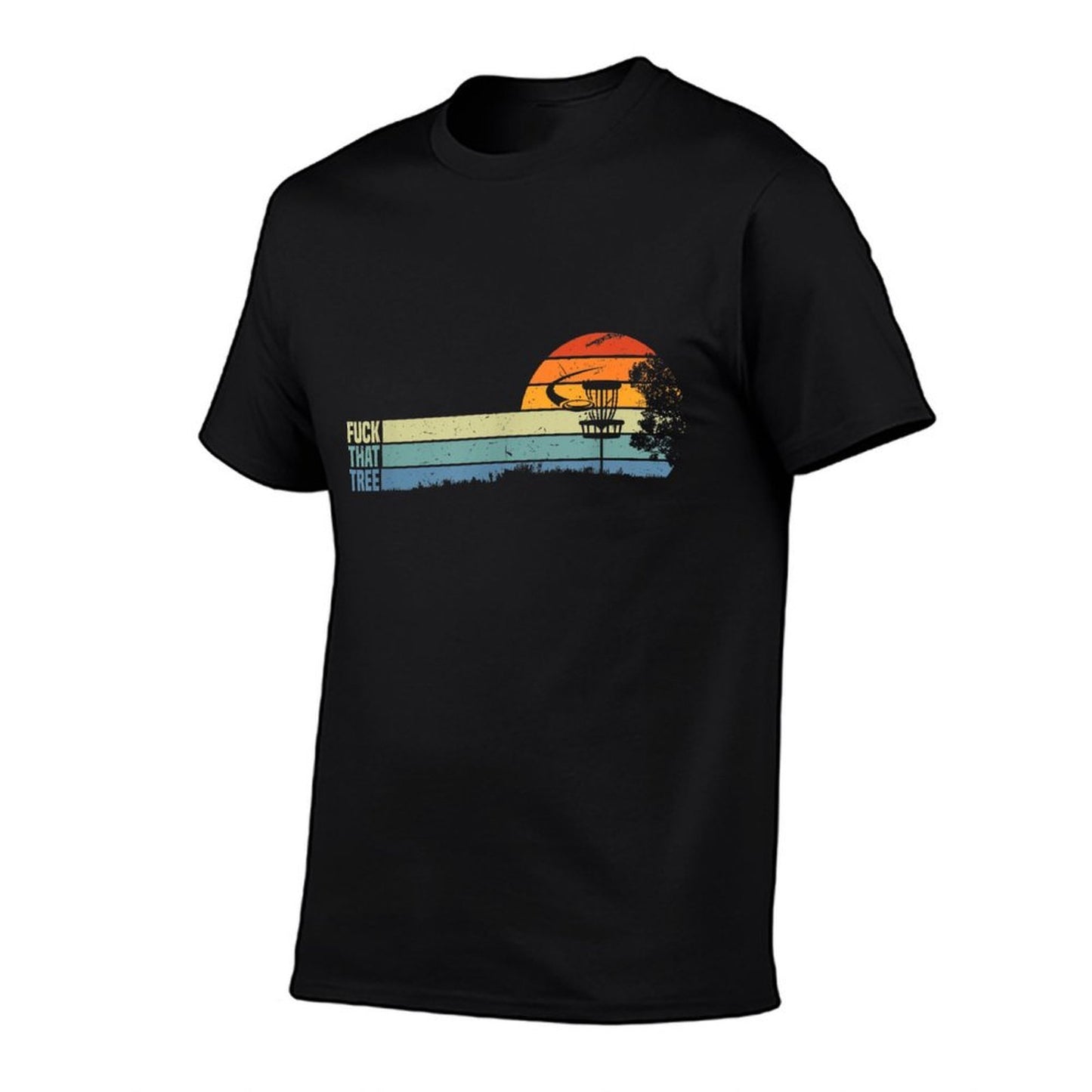 Funny Disc Golf Gift Sport Fuck That Tree For Hobby Players Quick-drying T-Shirt