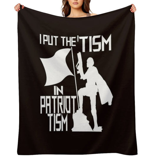 I Put The Tism In Patriotism White Shrink-resistant Throw Blanket