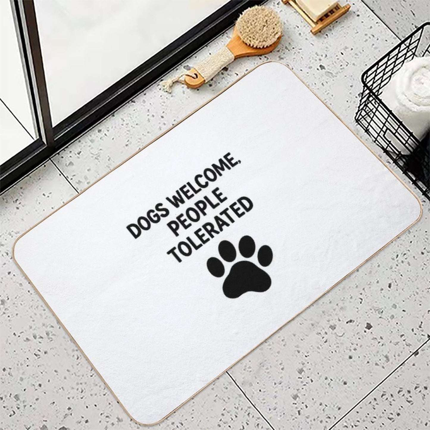 Dogs Welcome, People Tolerated Absorbent Bath Mat