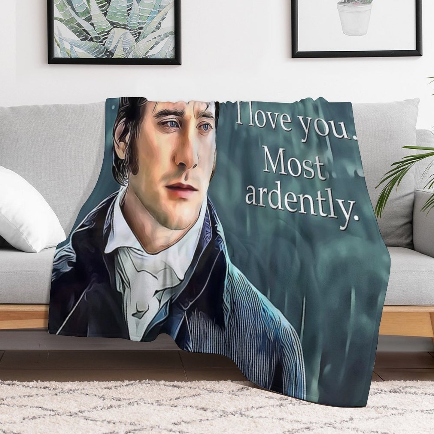 I Love You Most Ardently - Mr. Darcy - Pride & Prejudice Gift-ready Throw Blanket