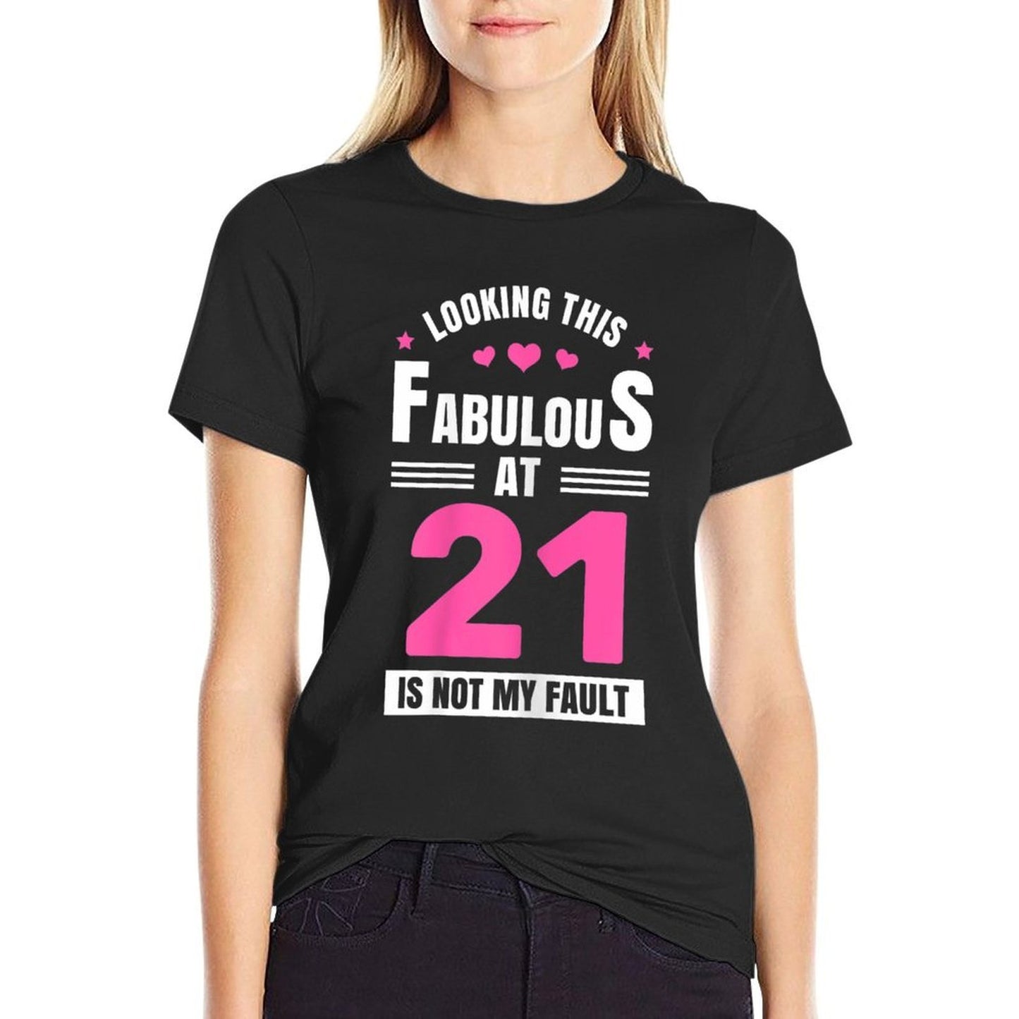 Womens Looking This Fabulous at 21 Year Old Birthday 21st Birthday Affordable Price T-Shirt