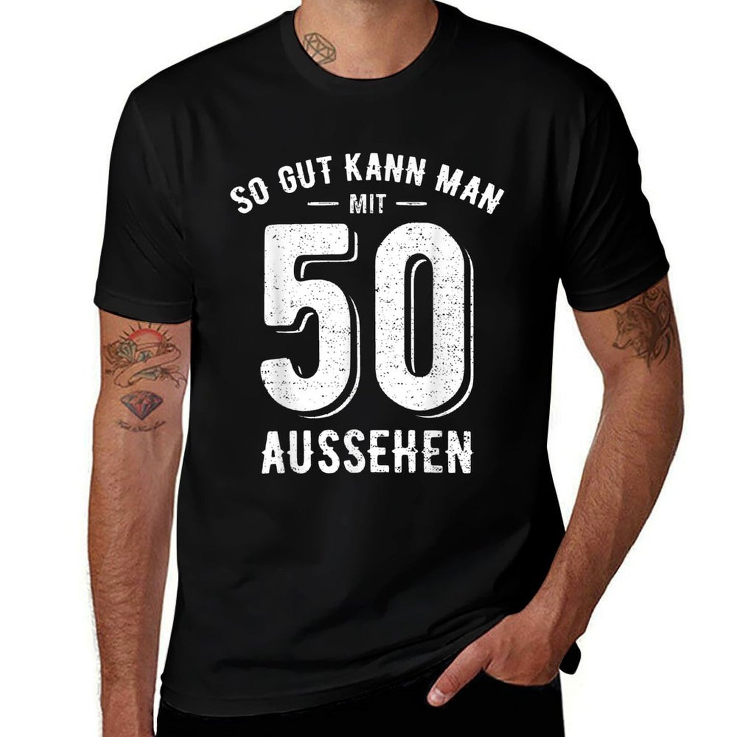 So Gut Kann Man Mit 50 Aussehen - 50th Birthday  Odor-resistant T-Shirt