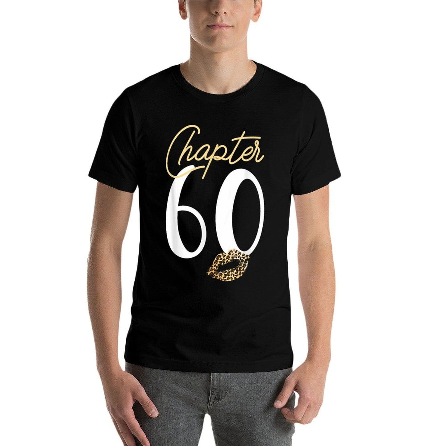 Funny Chapter 60 Leopard Print Lips Kiss 60th Birthday Easy-care T-Shirt