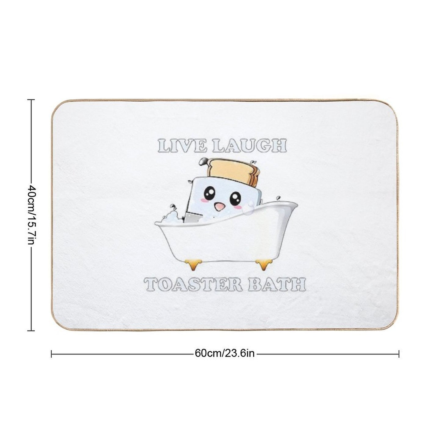 Live Laugh Toaster Bath Anti-Trip Bath Mat