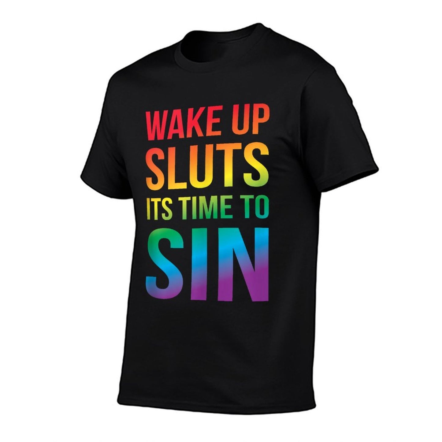 Funny PRIDE Adult Wake Up Sluts Its Time to Sin LGBTQ Odor-resistant T-Shirt