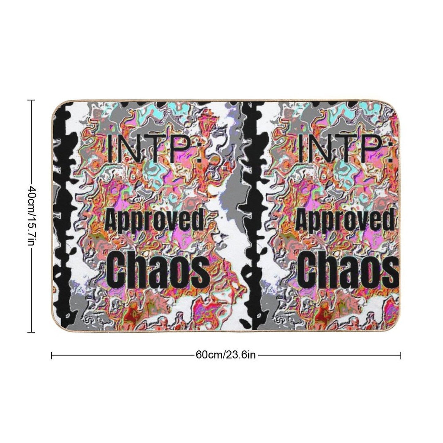 Intp Approved Chaos Poster Fun Durable Bath Mat