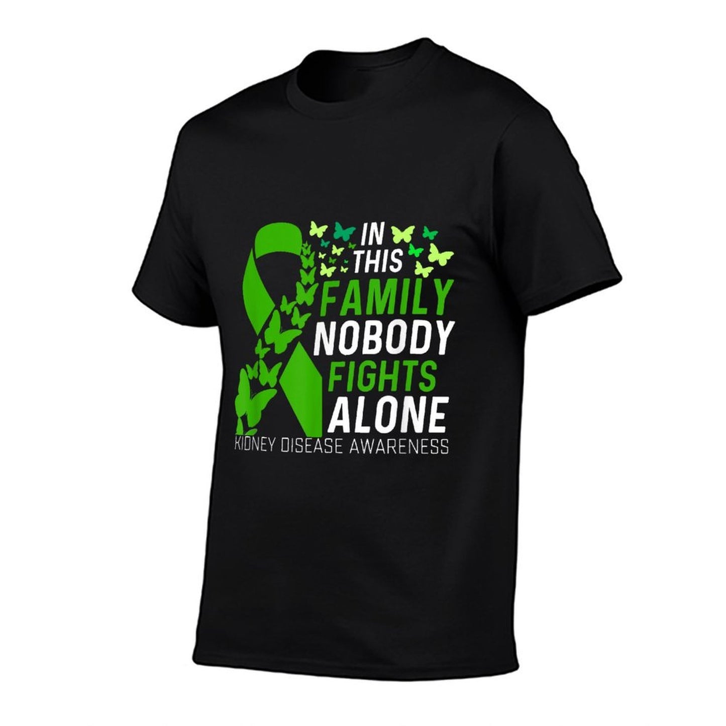 In This Family No Fighting Alone Kidney Disease Awareness Quick-drying T-Shirt