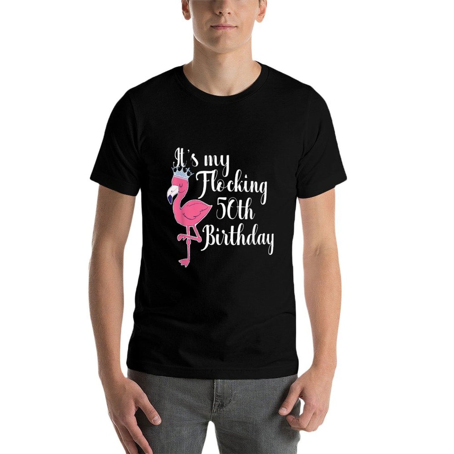 Flamingo 50th Birthday - It's My Flocking Birthday  Fade-proof Color T-Shirt
