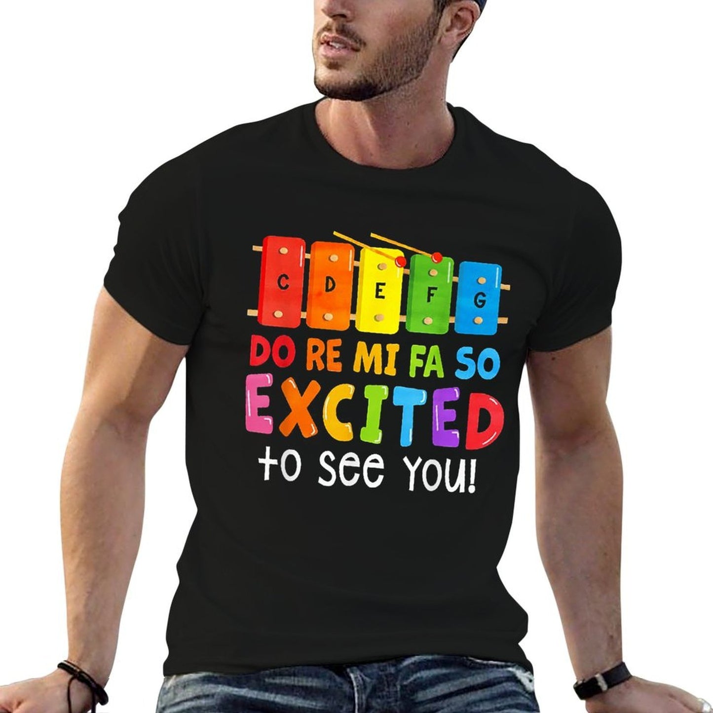 Do Re Mi Fa So Excited To See You Music Teacher Tagless Design T-Shirt
