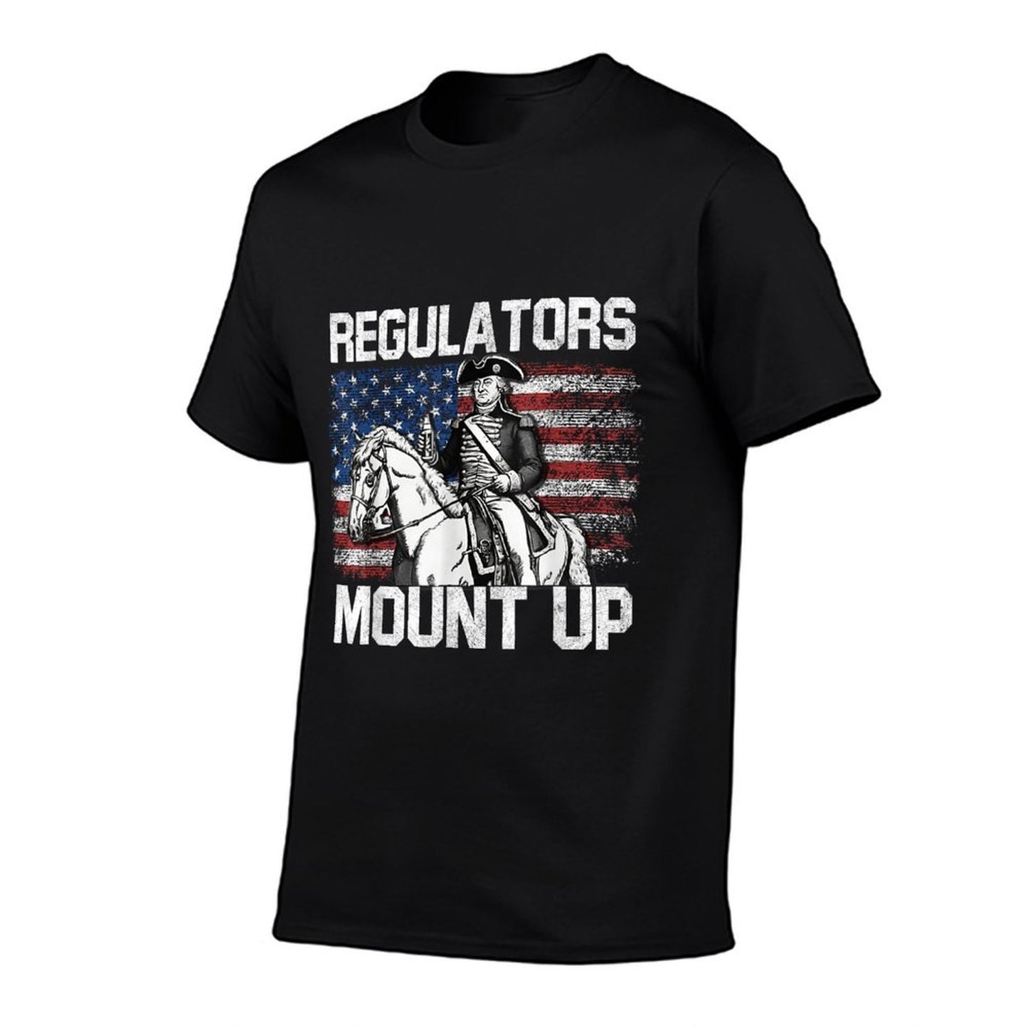 Regulators Mount Up 4th of July Independent Day Funny Cotton T-Shirt