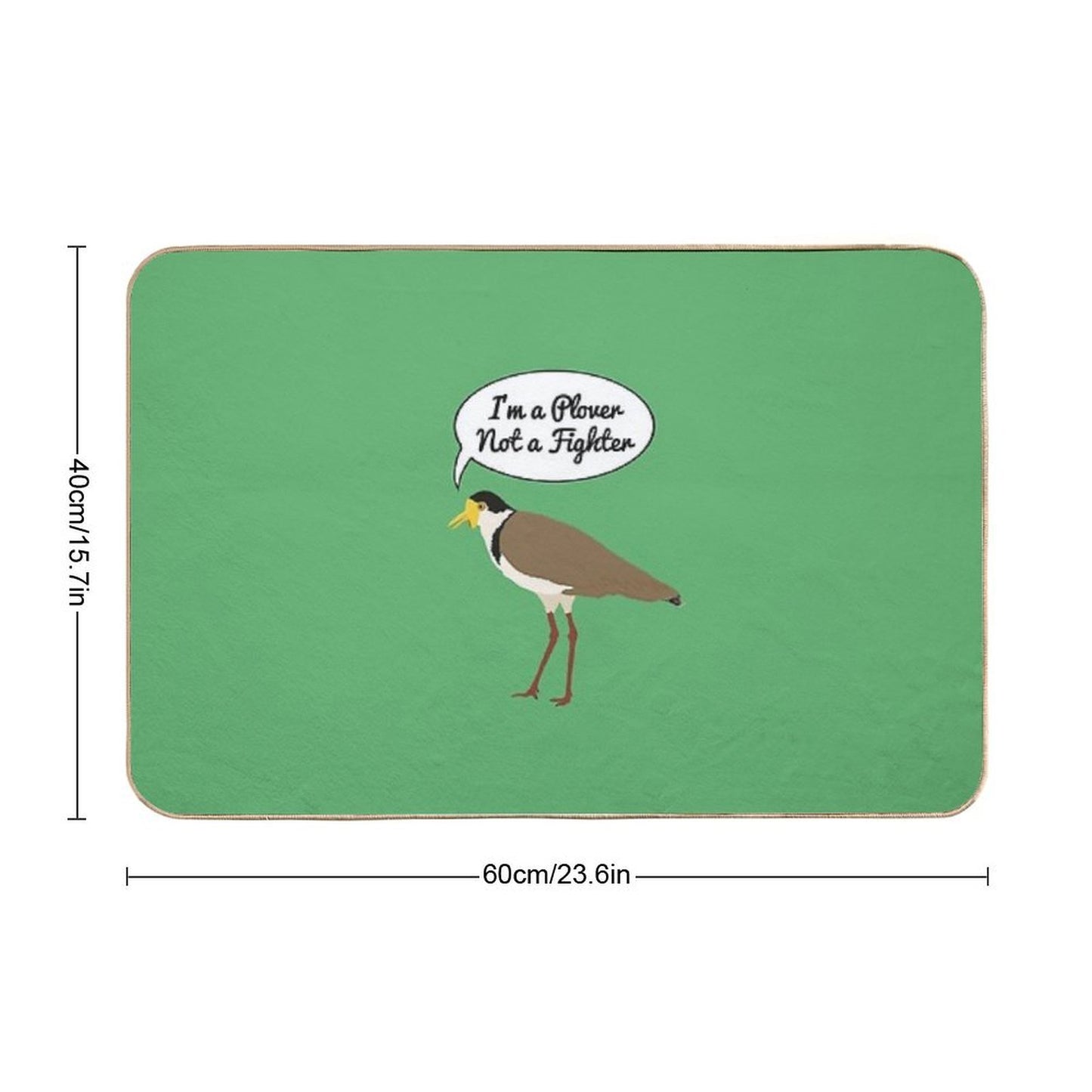 I’m A Plover Not A Fighter Odorless Bath Mat