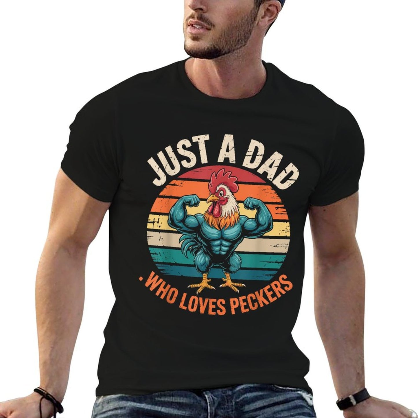 Just A Dad Who Loves Peckers Funny Vintage Chicken Farmer Graphic-printed T-Shirt