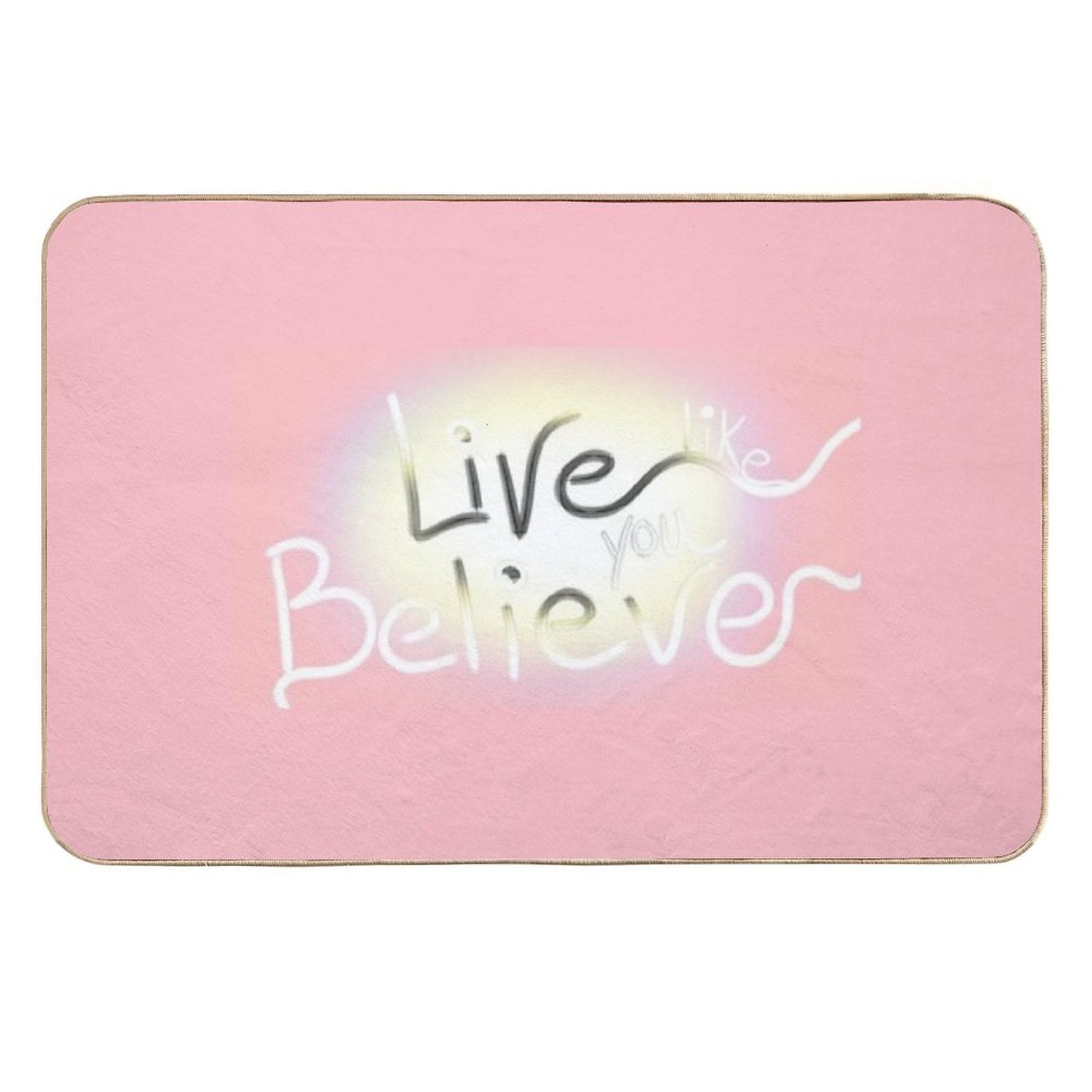 Live Like You Believe Anti-Trip Bath Mat