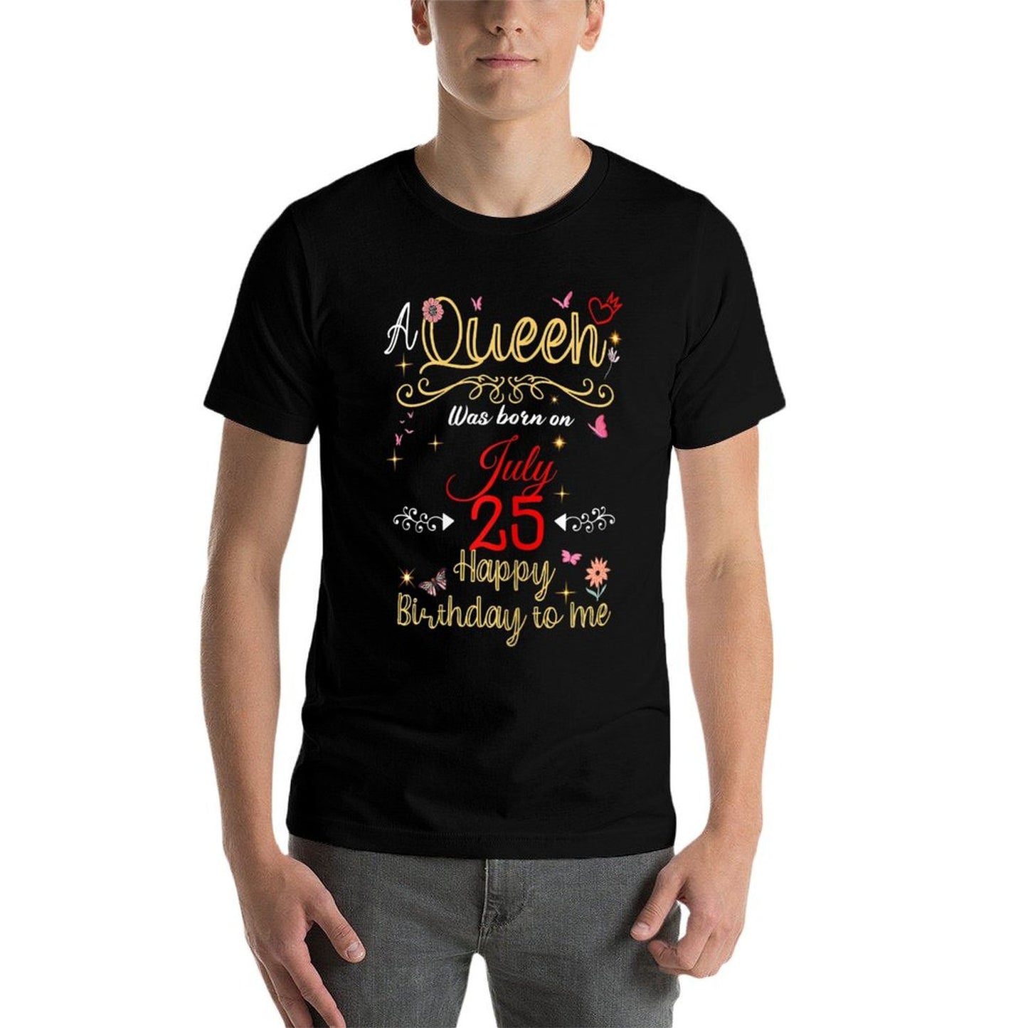 A Queen Was Born on July 25 July 25th Birthday Moisture-wicking T-Shirt