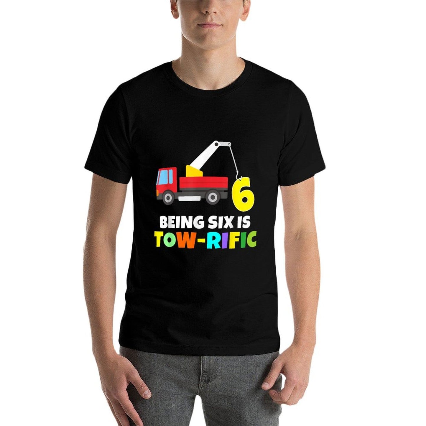 Kids 6th Birthday Boy Girl 6 Year Old Tow Truck Towing Pun Versatile T-Shirt