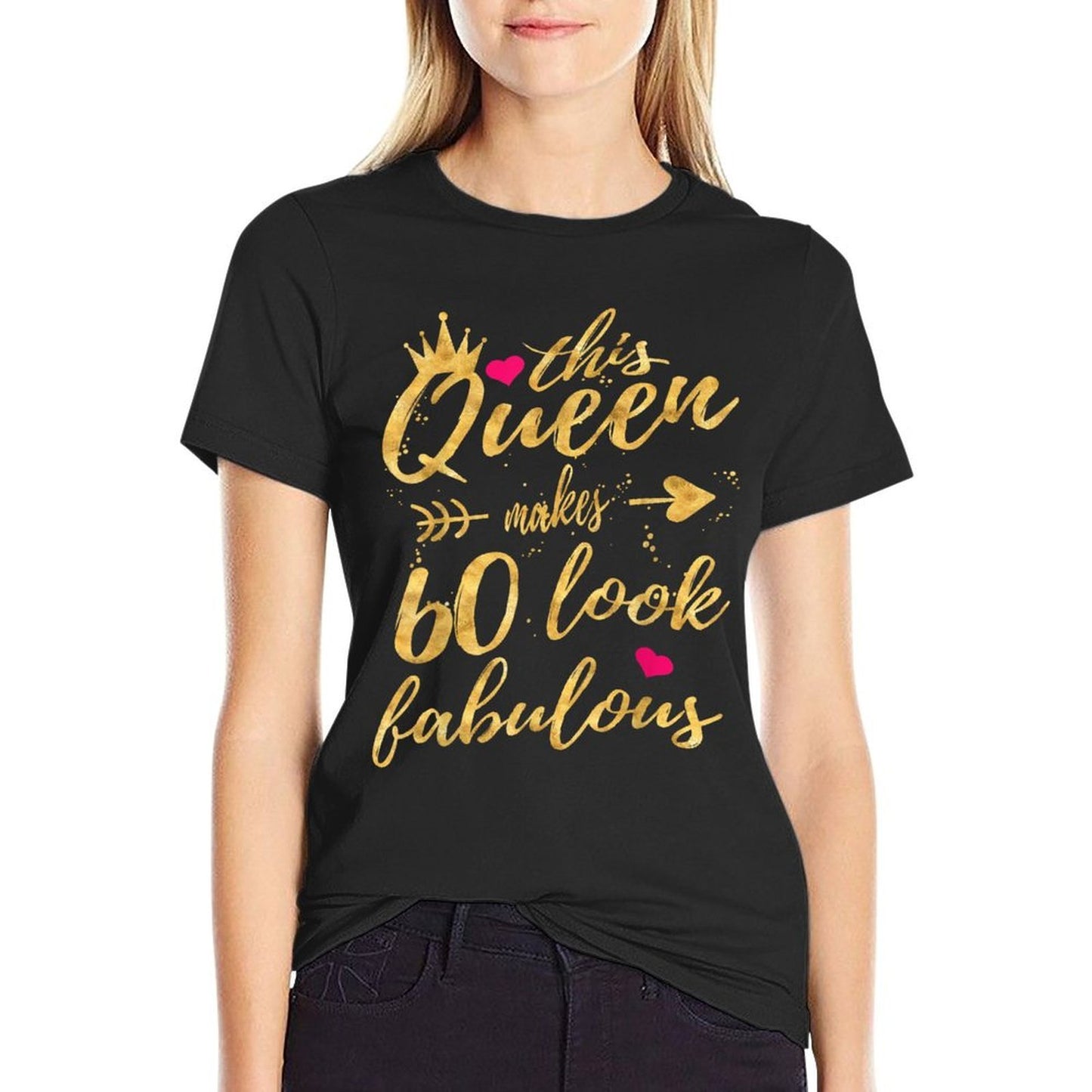 This Queen Makes 60 Look Fabulous 60th Birthday Women Wrinkle-resistant T-Shirt