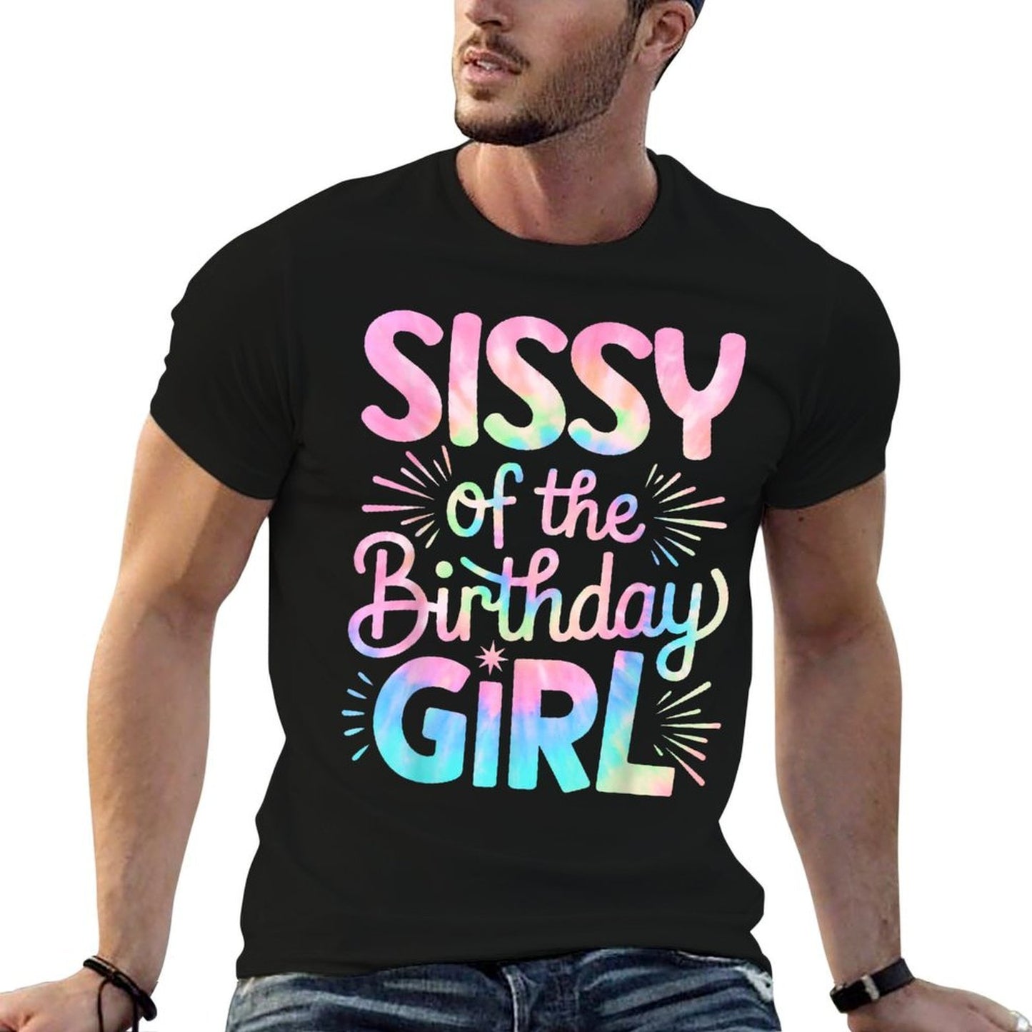 Sissy of The Birthday Girl Tie Dye Colorful Sister Bday Girl Heathered Texture T-Shirt