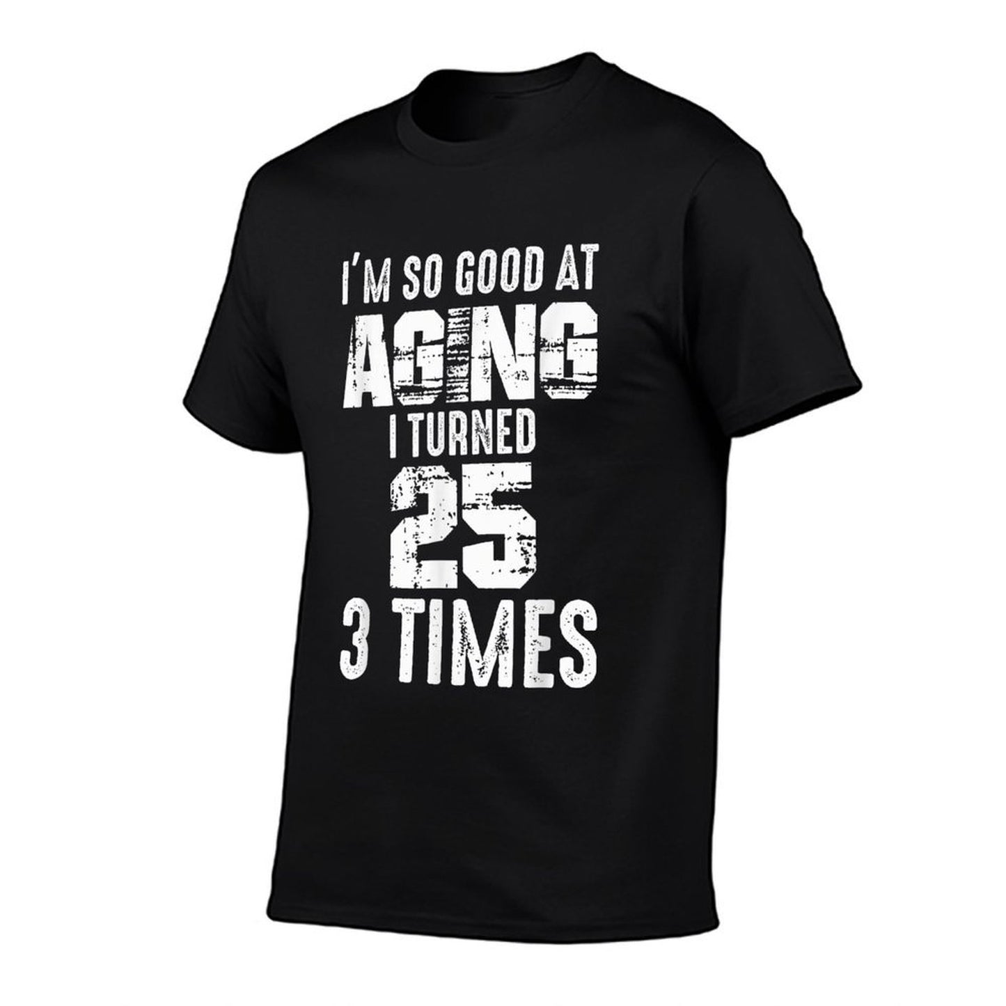 I Turned 25 Three Times 75 Year Old Birthday 75th Birthday Heathered Texture T-Shirt