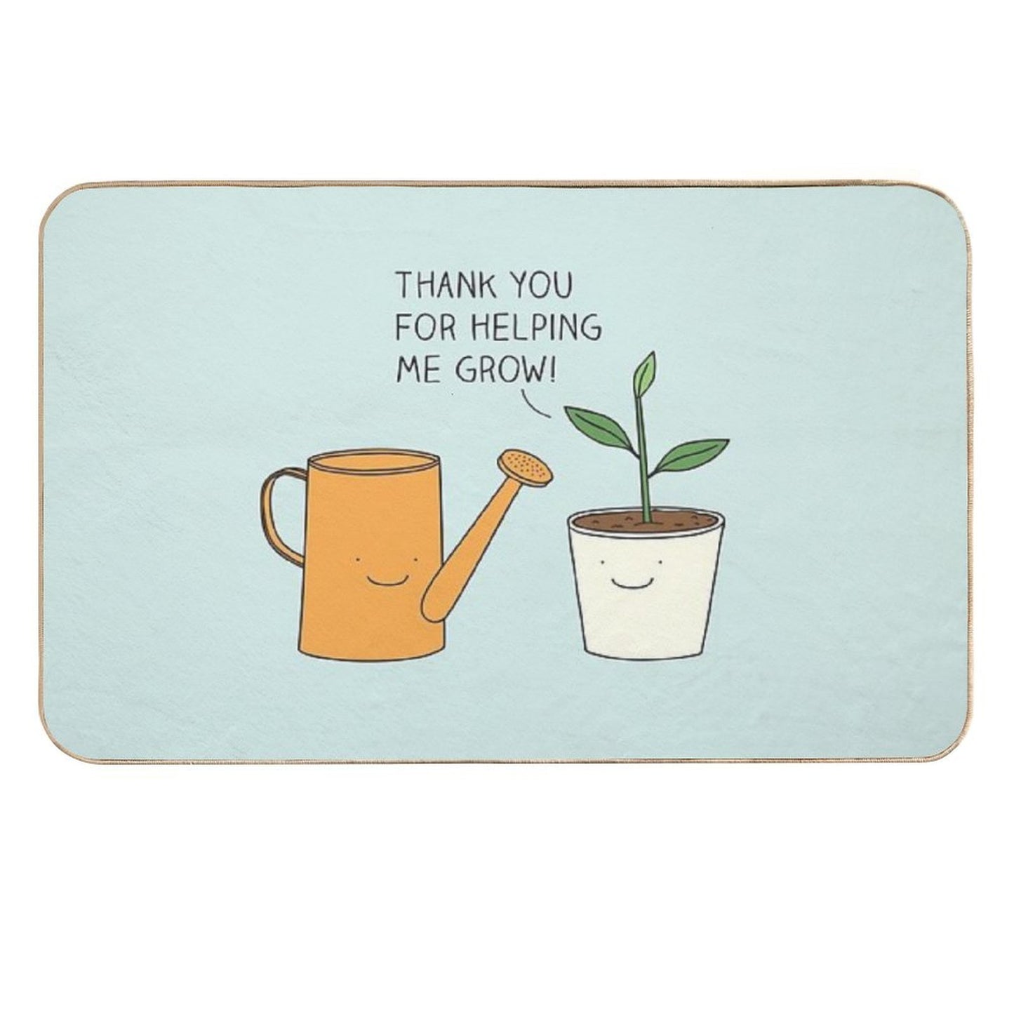 Thank You for Helping Me Grow! Odorless Bath Mat