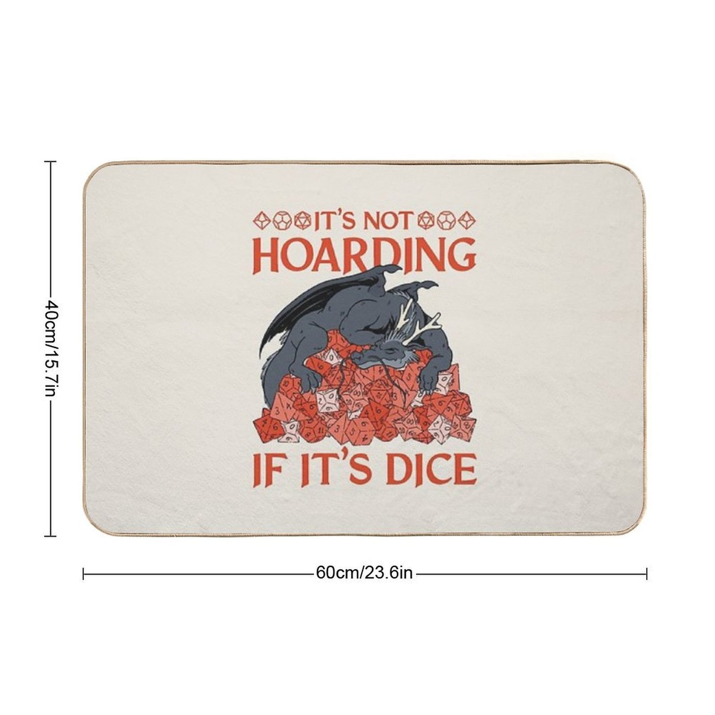 Tabletop RPG Dragon - It's Not Hoarding If It's Dice Versatile Bath Mat