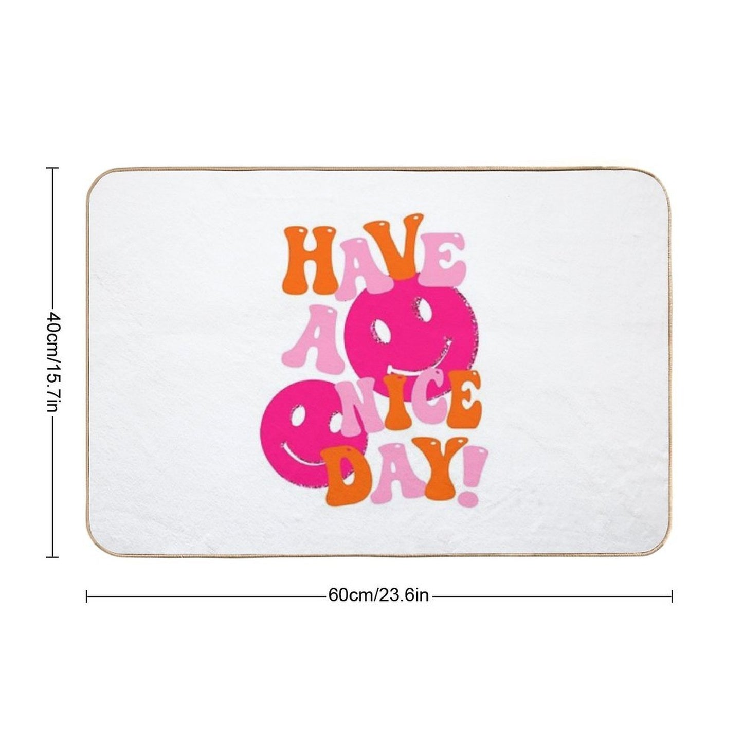 HAVE A NICE DAY! - Pink And Orange Multi-Purpose Bath Mat