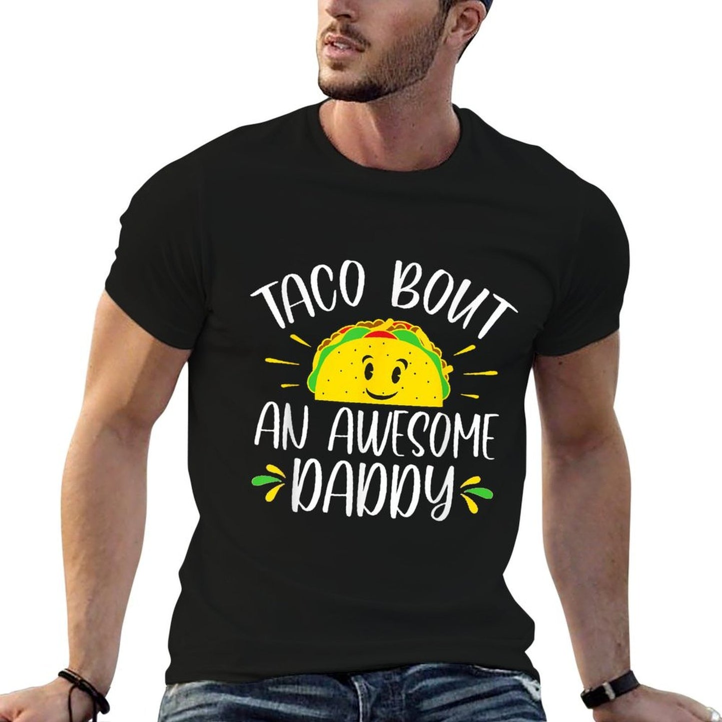 Taco Bout An Awesome Daddy Fathers Day Funny Taco Summer-ready Fabric T-Shirt