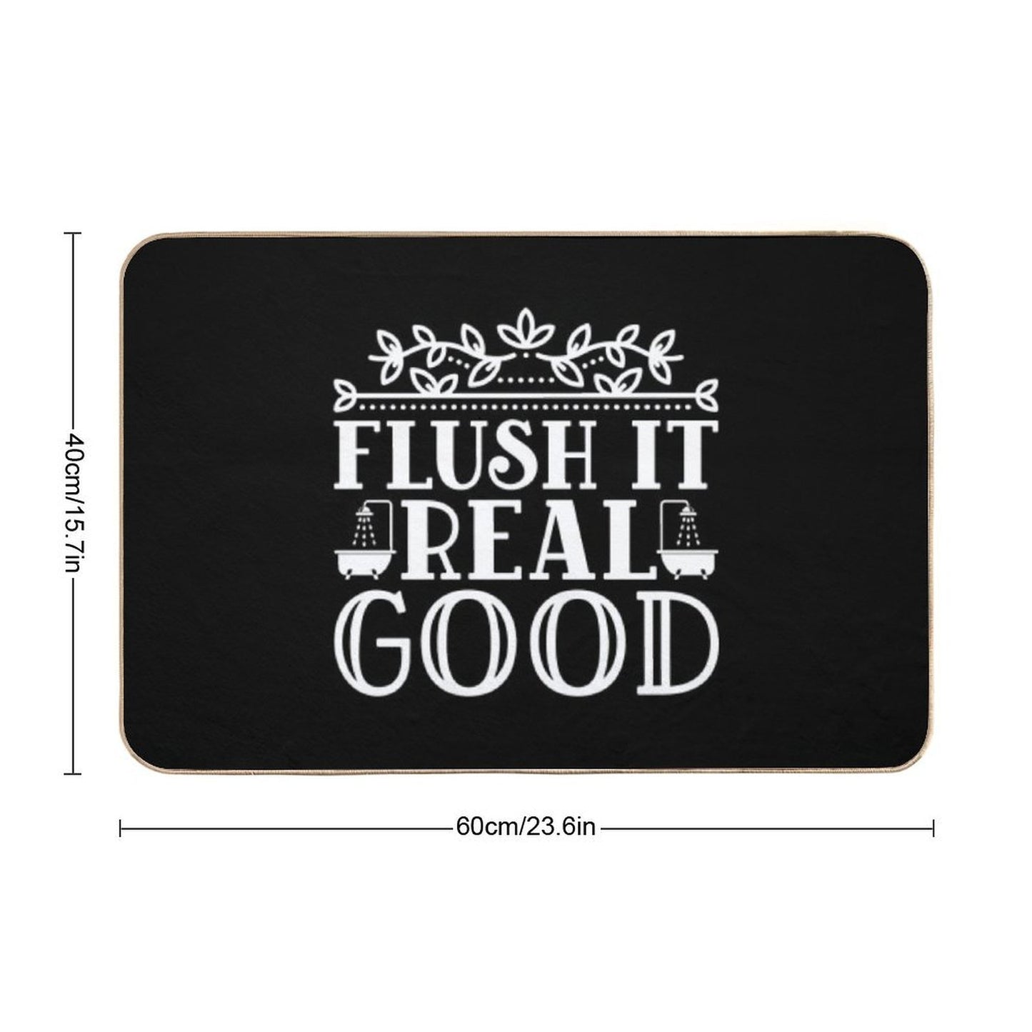 FLUSH IT REAL GOOD Pet-Safe Bath Mat