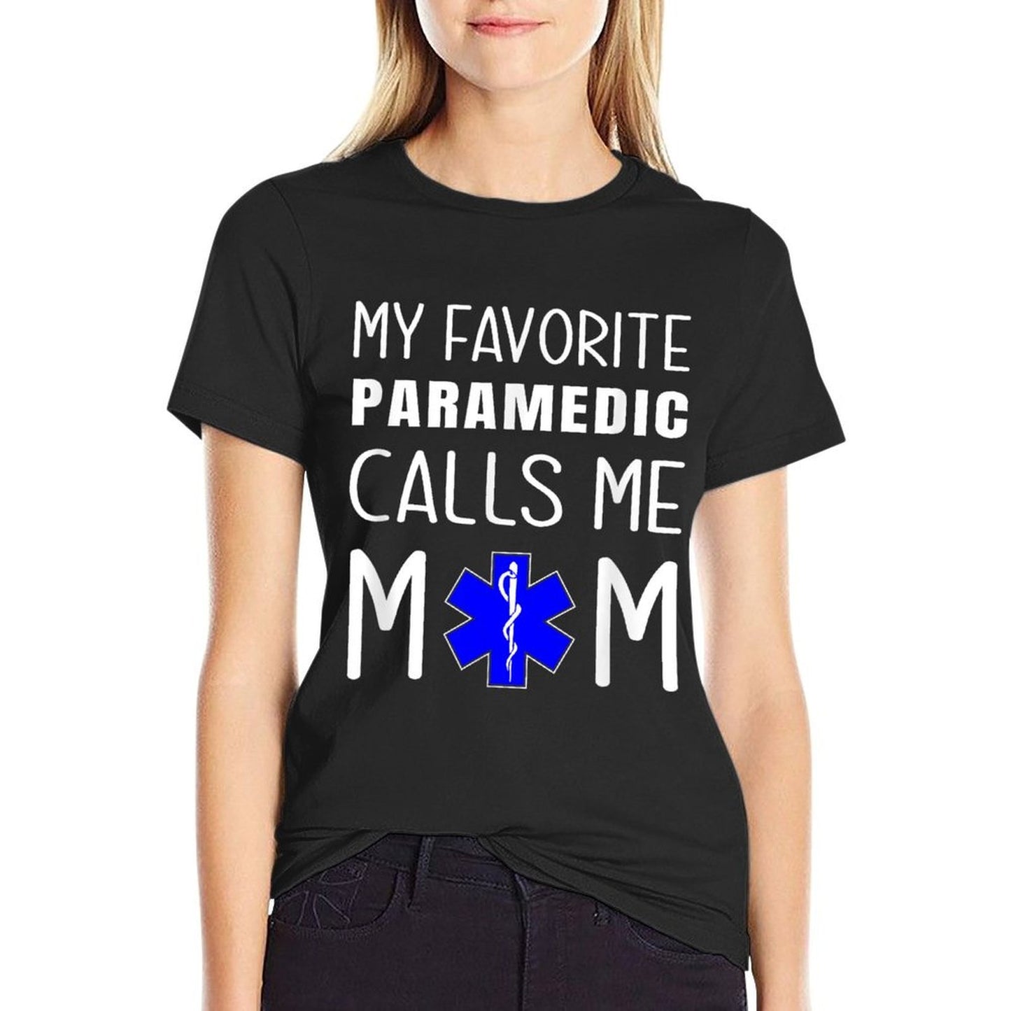 My Favorite Paramedic Calls Me Mom Proud Mother Medical Mum Lightweight T-Shirt