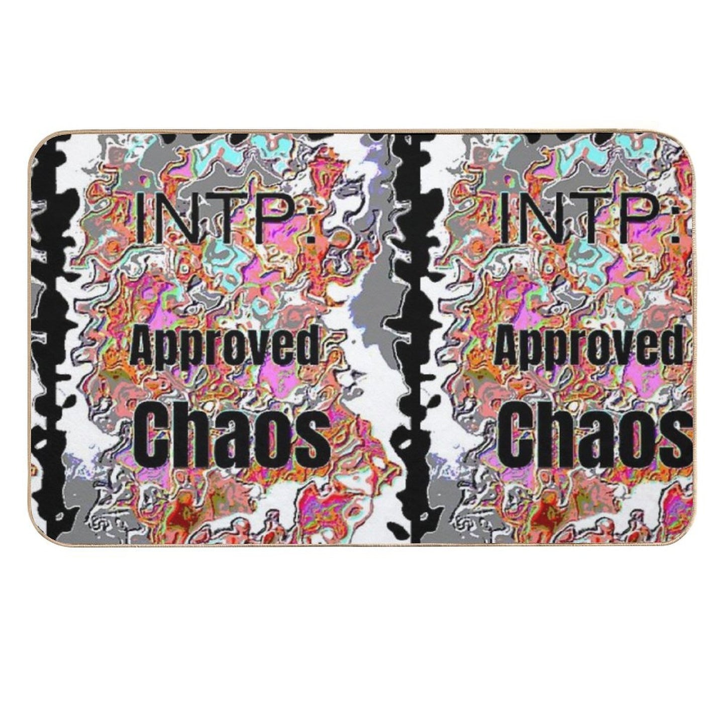 Intp Approved Chaos Poster Fun Durable Bath Mat
