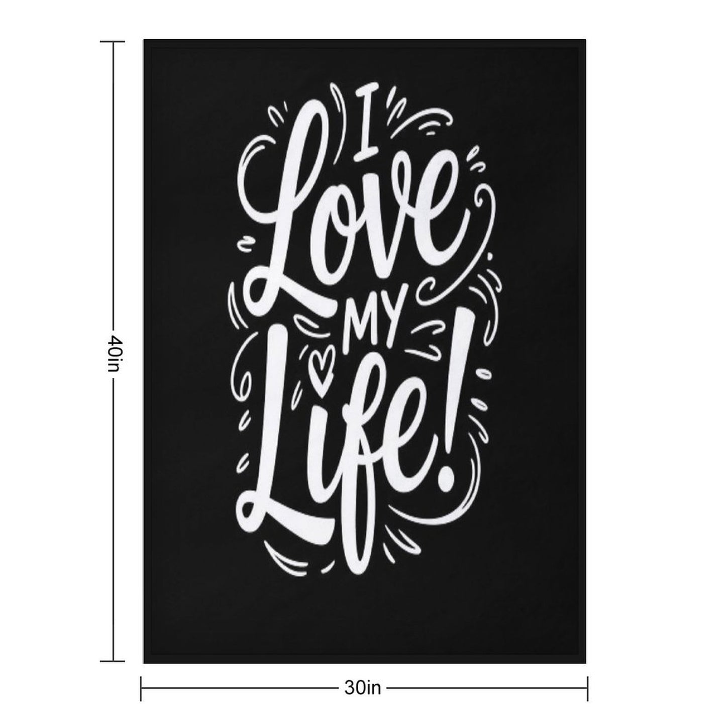 I Love My LIfe! Plush Throw Blanket
