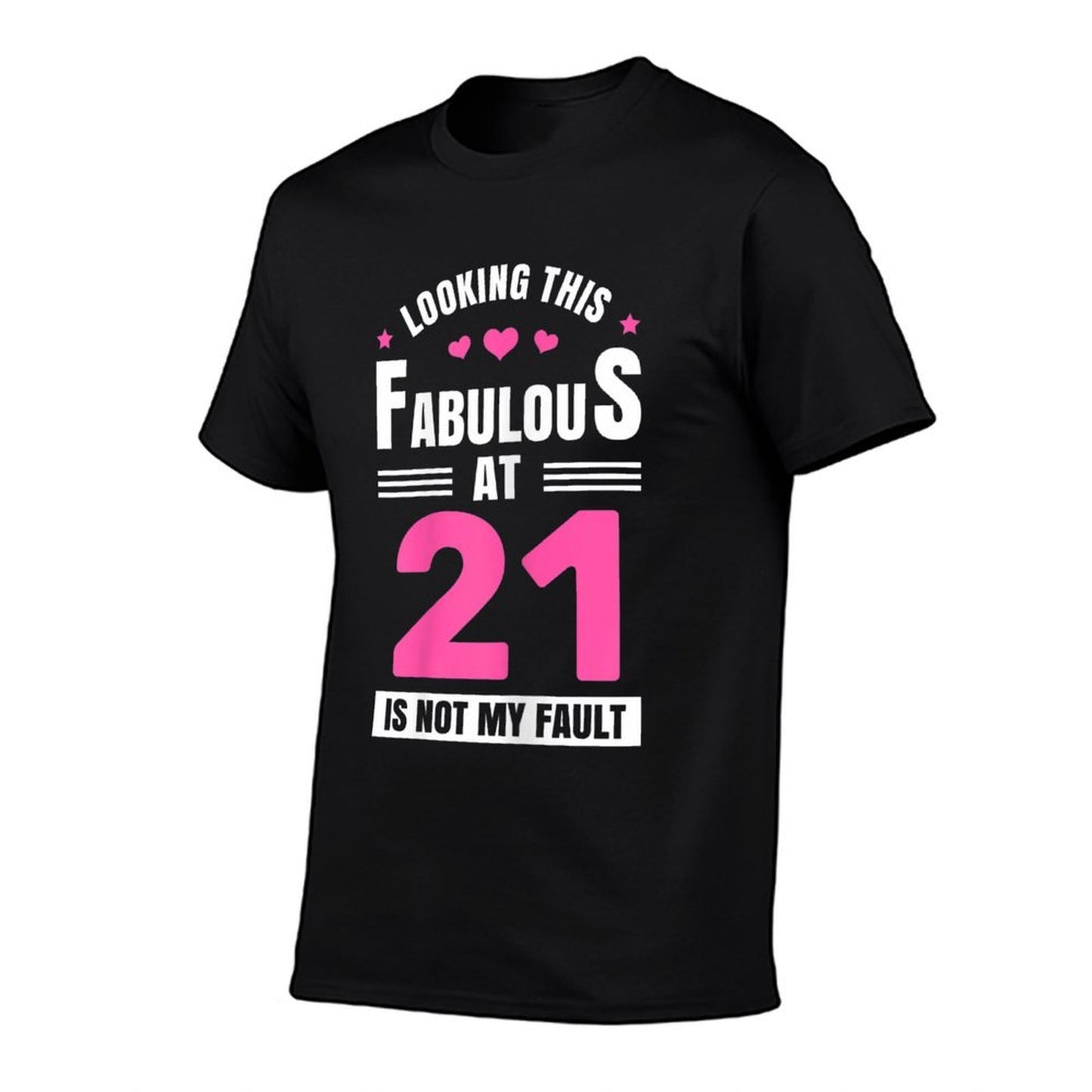 Womens Looking This Fabulous at 21 Year Old Birthday 21st Birthday Affordable Price T-Shirt