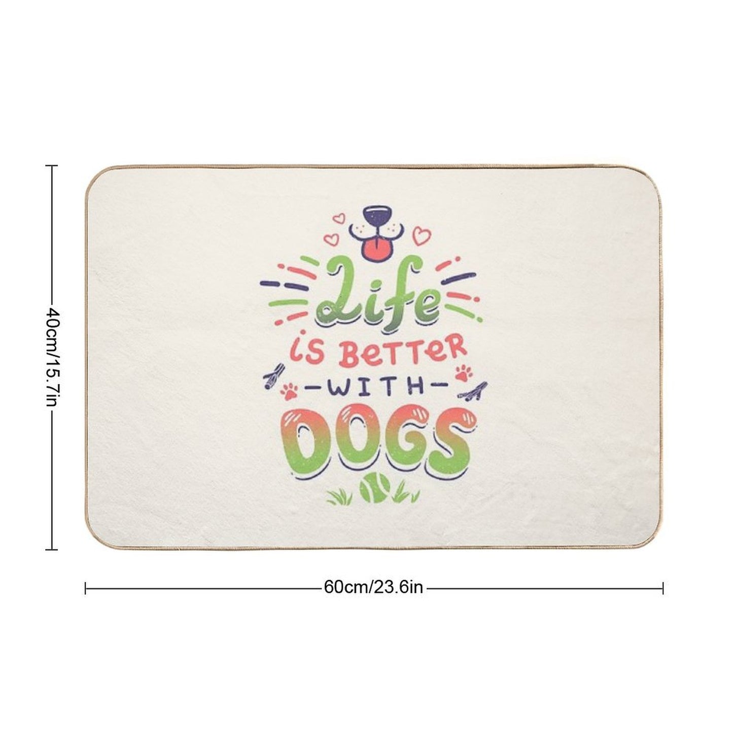 Life Is Better with Dogs Puppy, Kawaii, Canines Slip-Resistant Bath Mat