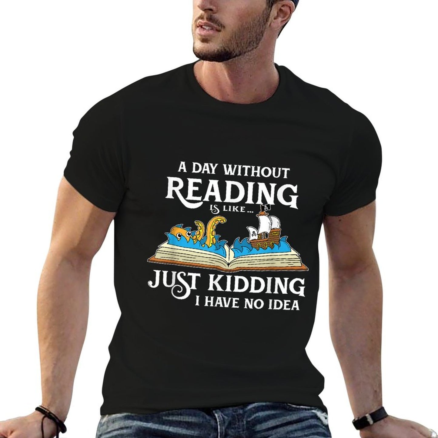 A Day Without Reading Is Like - Book Lover Gift Reading Moisture-wicking T-Shirt