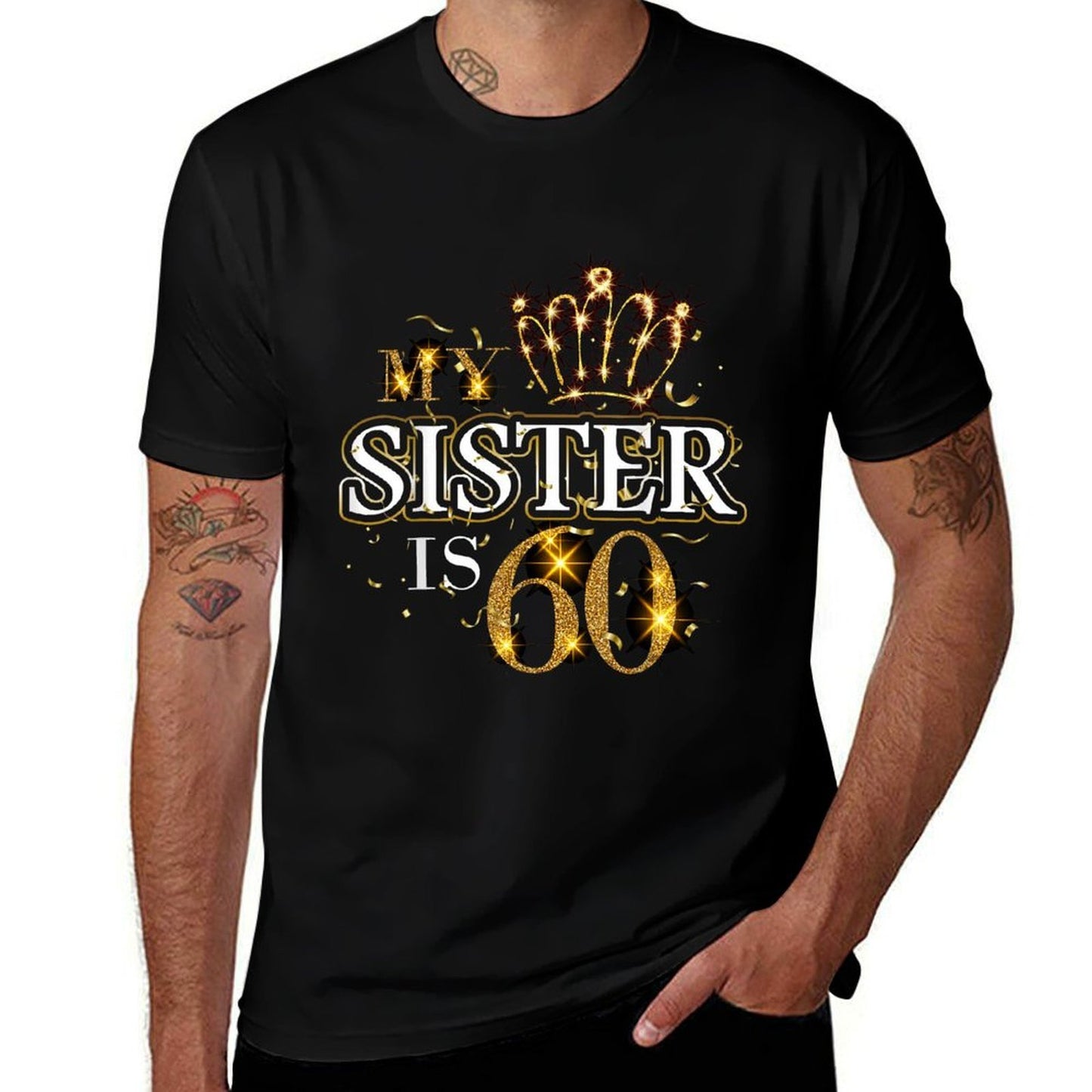 My Sister Is 60 Years Old Cute 60th Birthday Sister Family High-quality Stitching T-Shirt